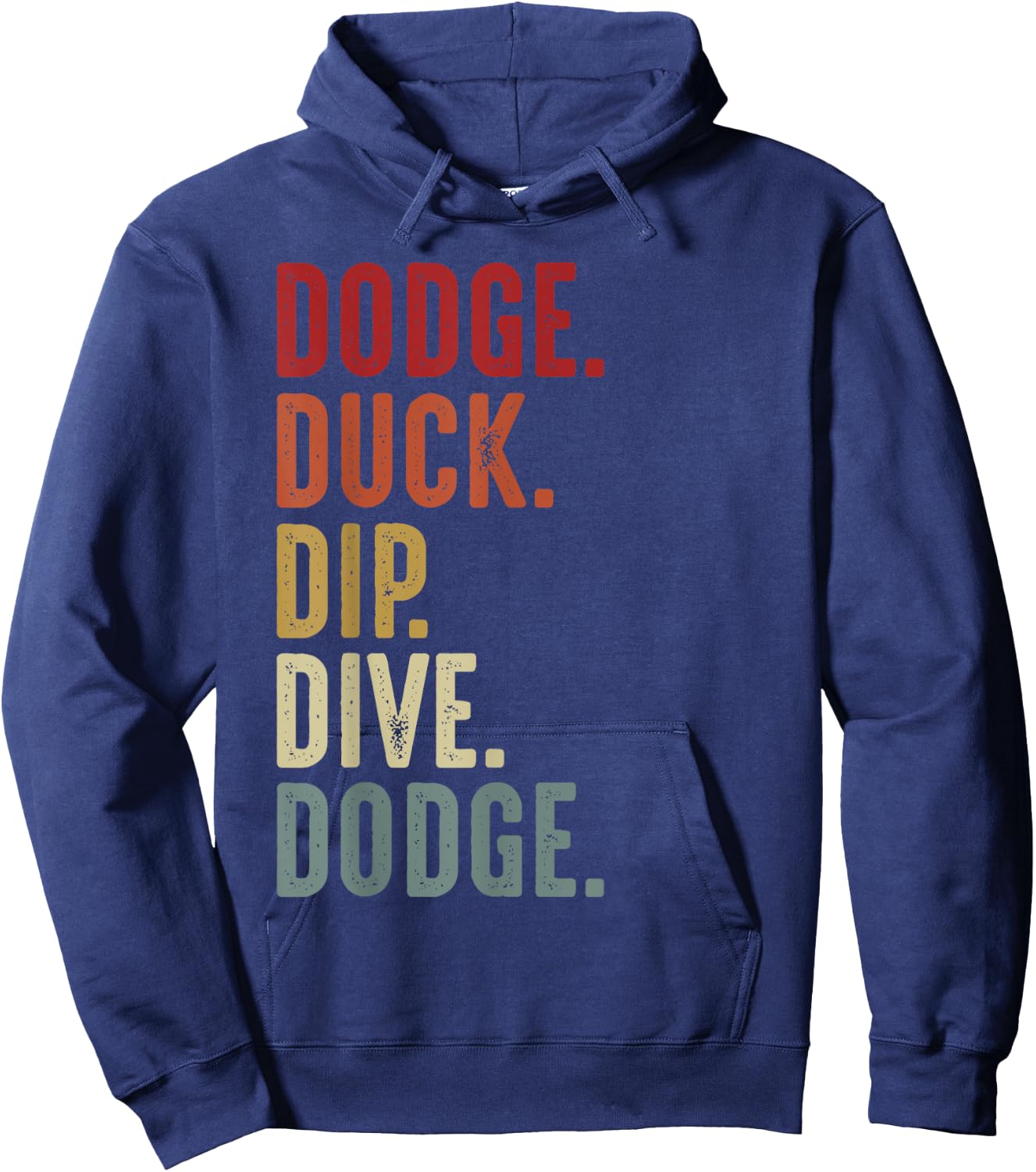 Dodge Duck Dip Dive Funny Kids Men Women Dodgeball Vintage Hoodie - Hoodie | Navy