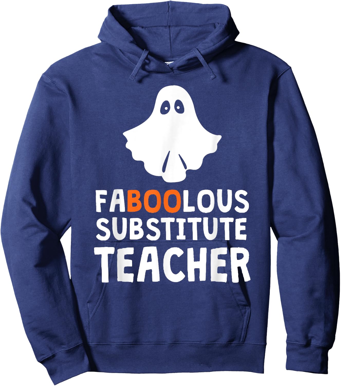 Faboolous (Fabulous) Substitute Teacher Halloween Men Women Hoodie - Hoodie | Navy