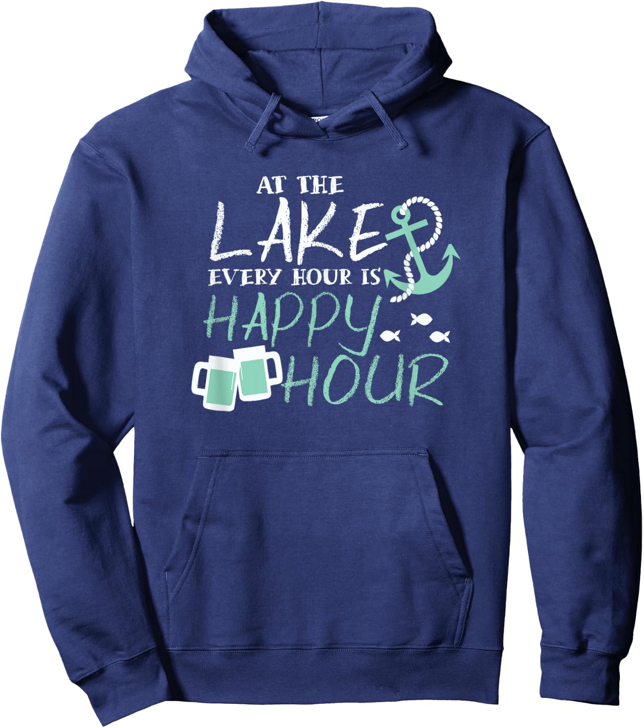 At the Lake Every Hour is Happy Hour Lake Vacation Relaxing Hoodie - Hoodie | Navy