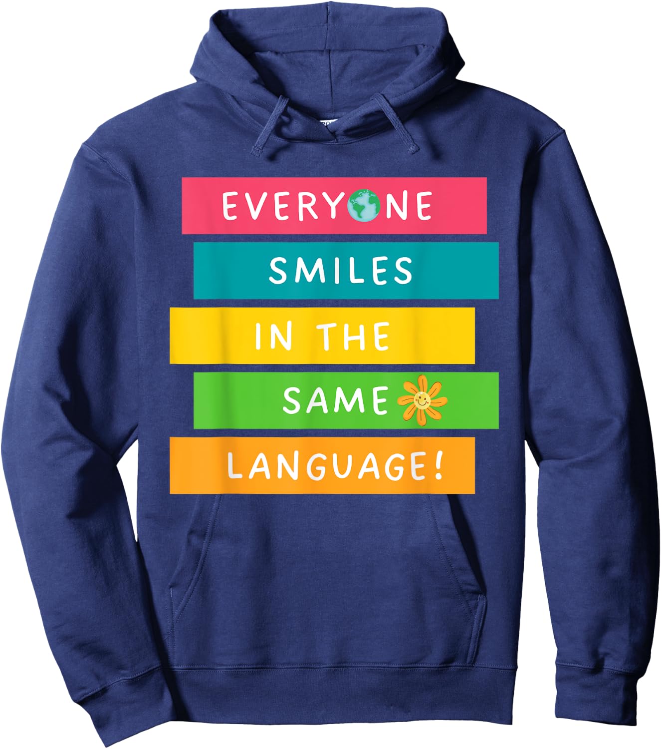 Everyone Smiles In The Same Language Diversity Language Hoodie - Hoodie | Navy