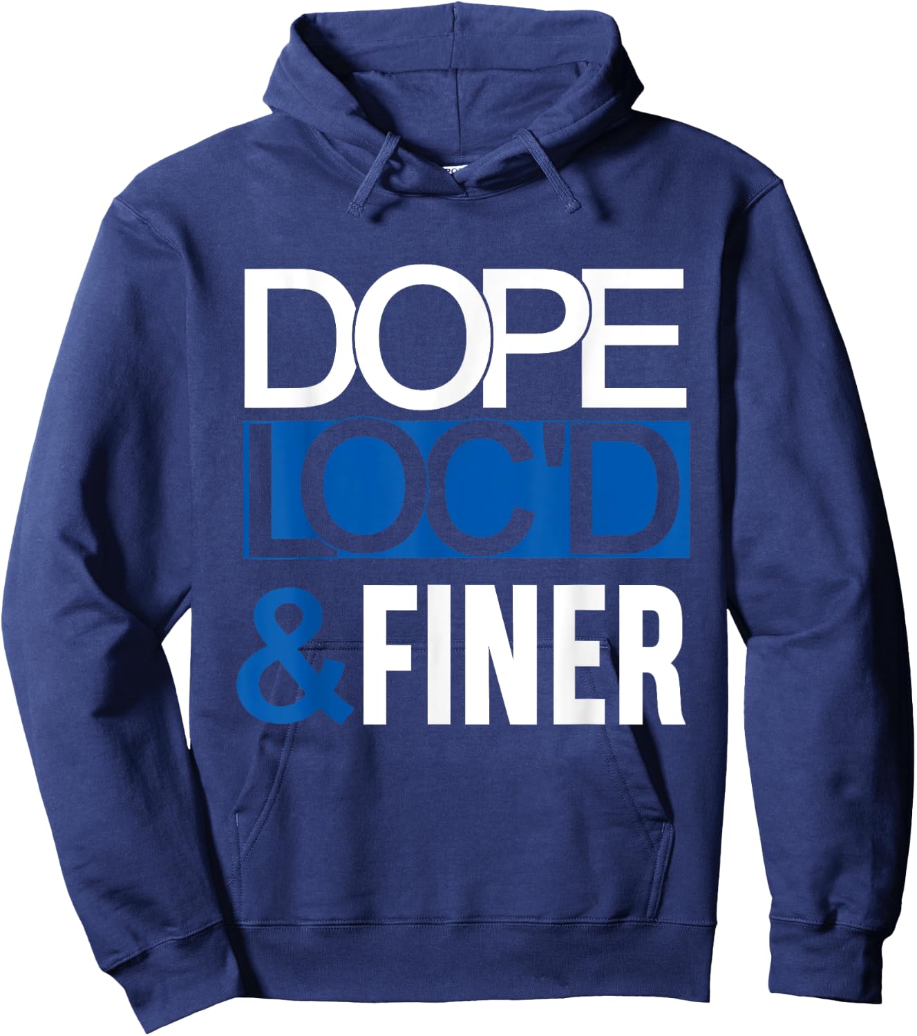 Dope Loc'd And Finer Black History Month Proud Black Woman Hoodie - Hoodie | Navy