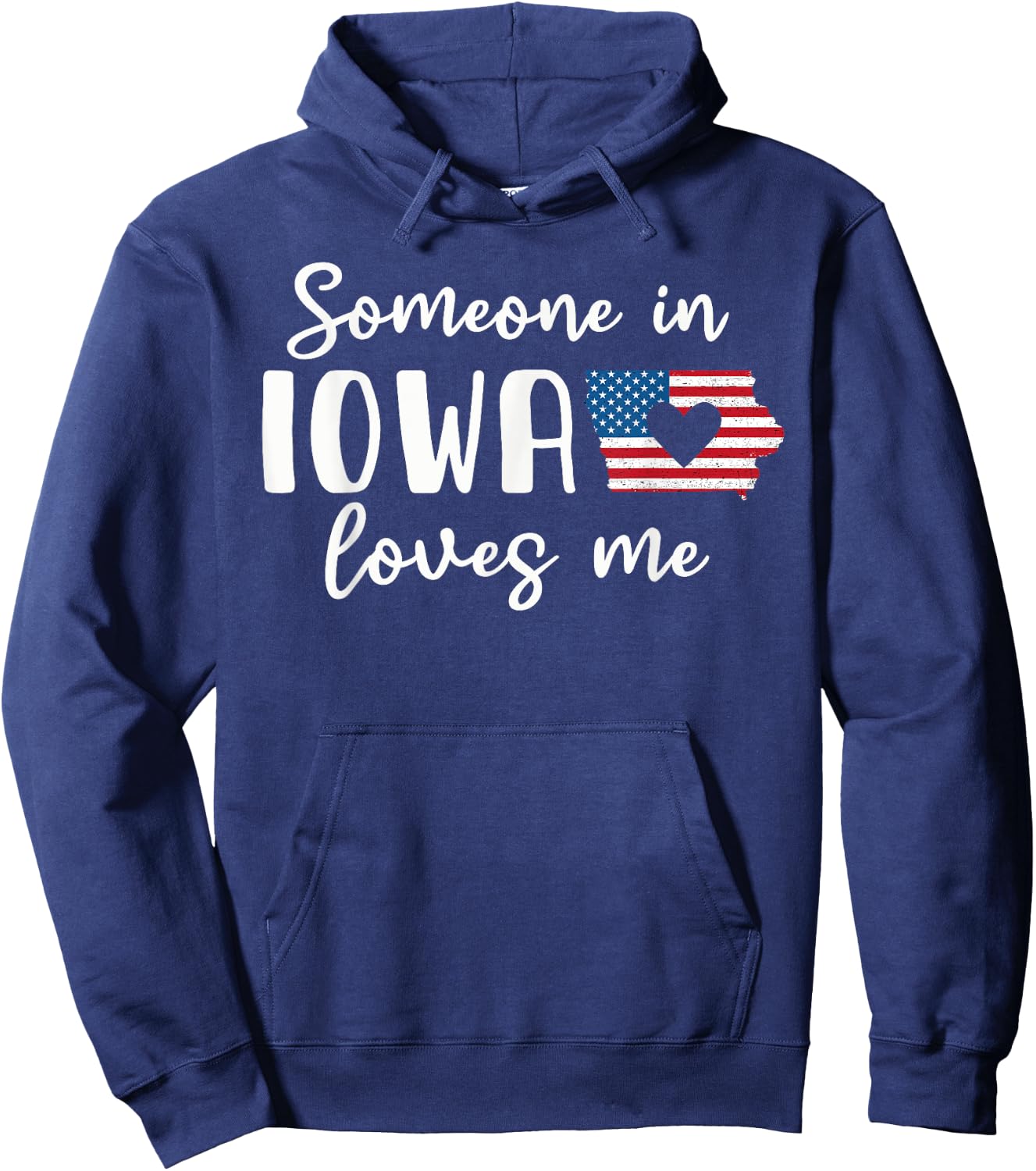 Someone In Iowa Loves Me Hawkeye State Hoodie - Hoodie | Navy
