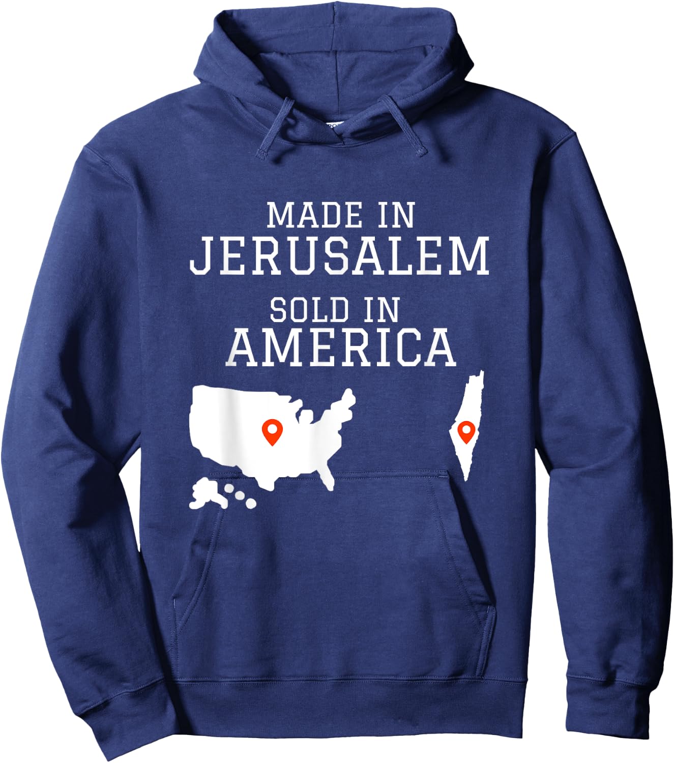 Hebrew Israelite - MADE IN JERUSALEM SOLD IN AMERICA Hoodie - Hoodie | Navy