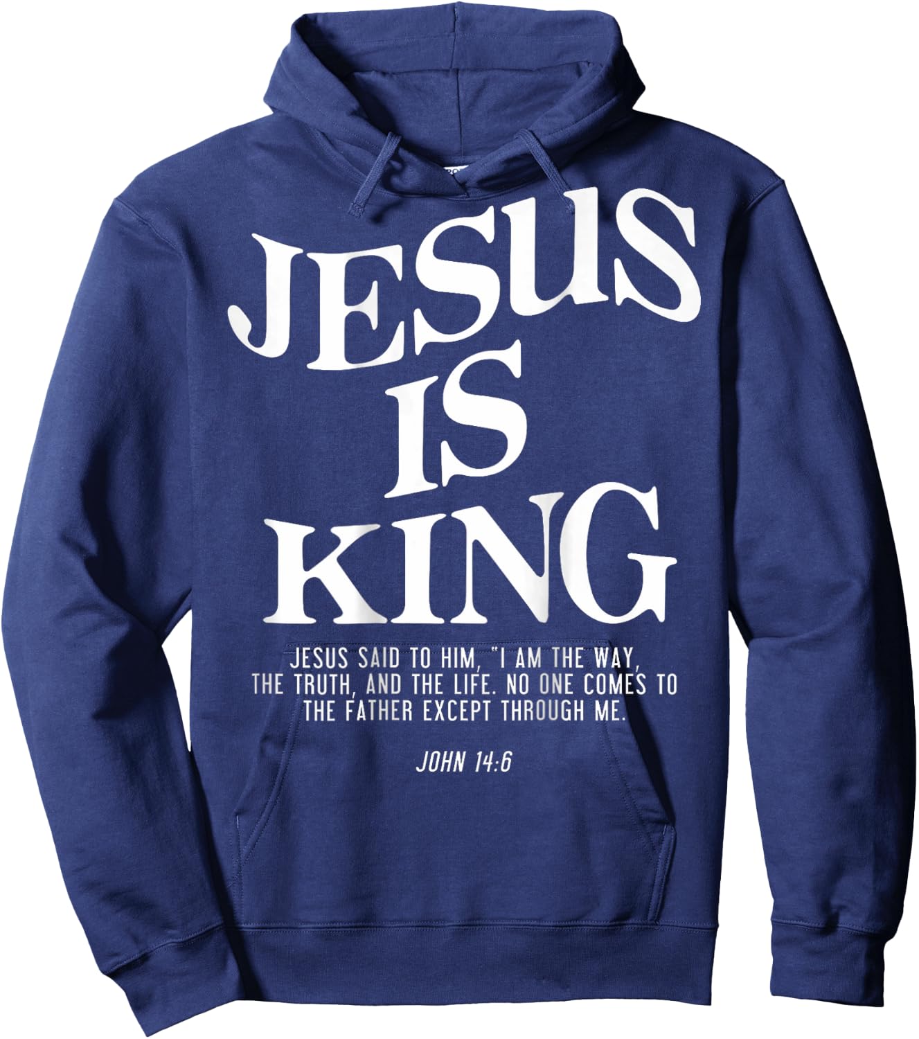 Jesus Is King Jesus John 14:6 Costume Christian (On Back) Hoodie - Hoodie | Navy