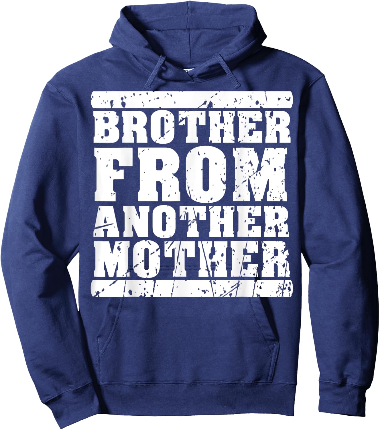 Brother from Another Mother Friendship Quotes Distressed Hoodie - Hoodie | Navy