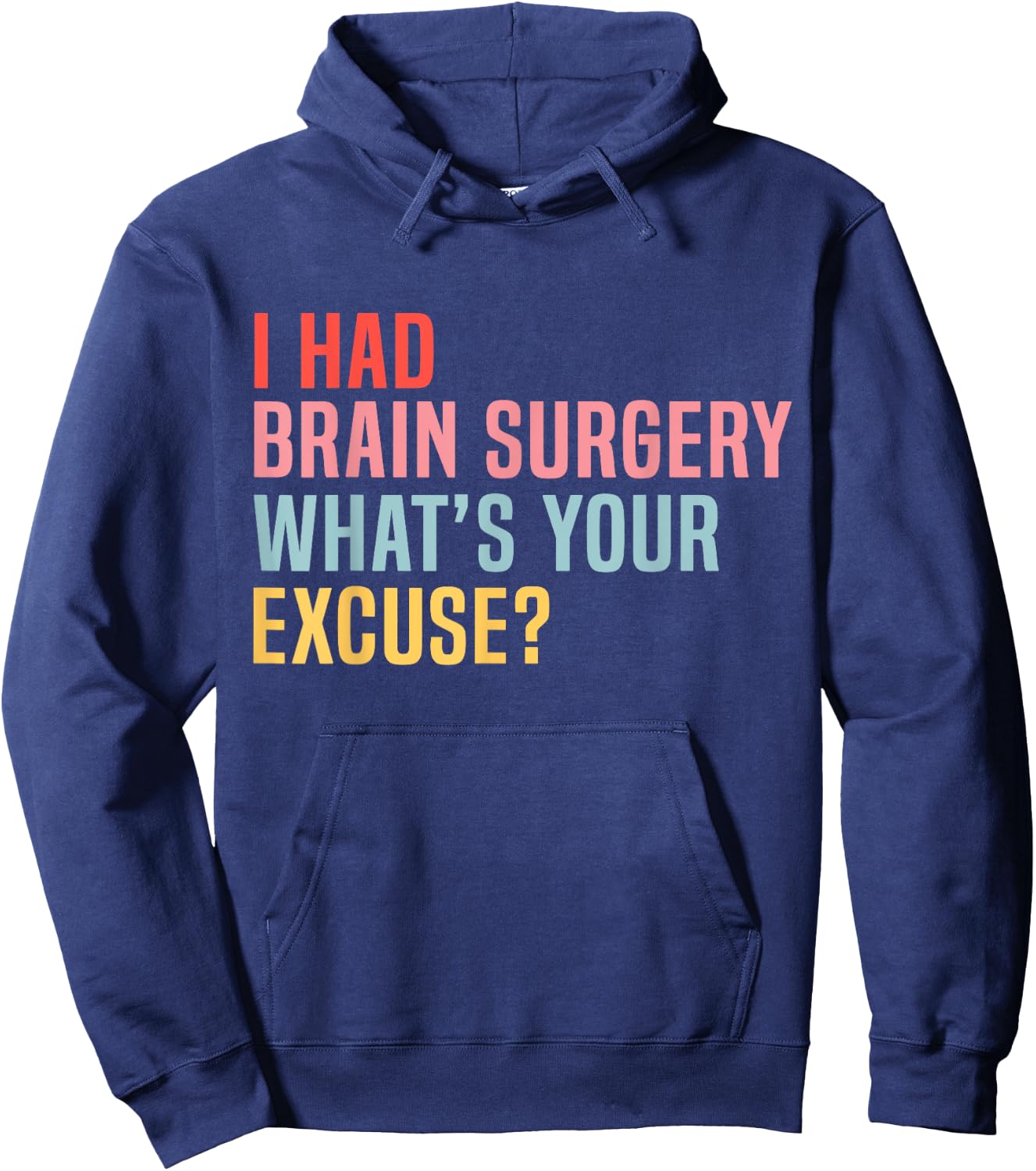 I Had Brain Surgery -What's Your Excuse Retro Brain Surgery Hoodie - Hoodie | Navy