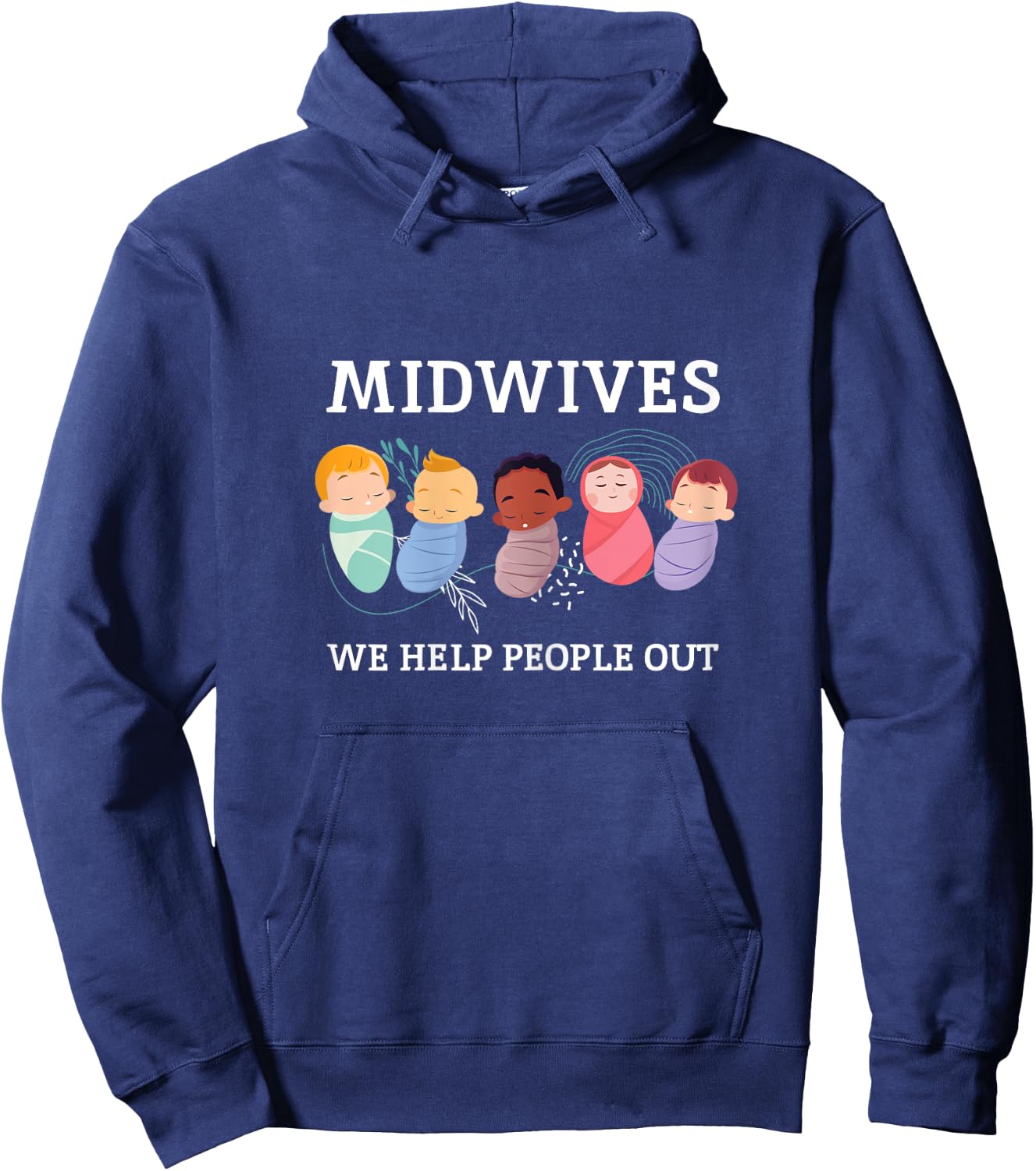 Midwifes Help People Out Babies Midwefery Pregnancy Hospital Hoodie - Hoodie | Navy