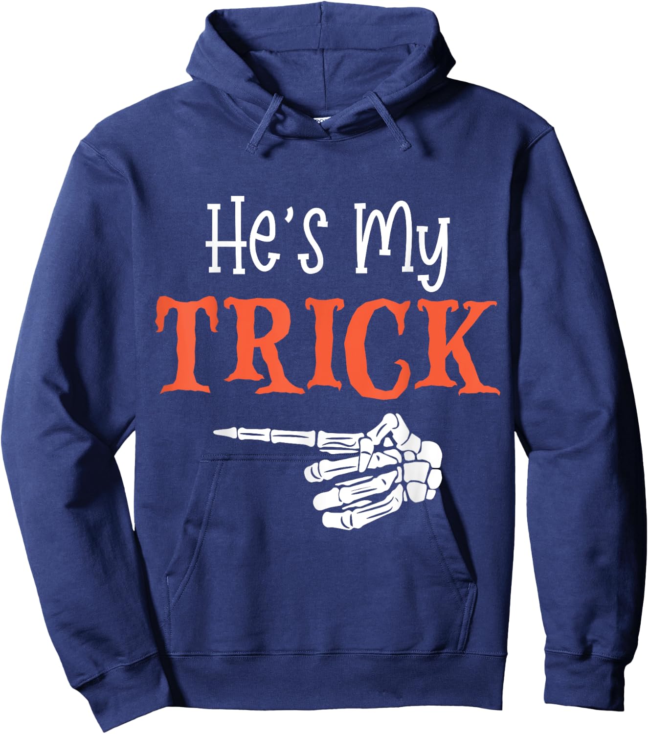 He's My Trick Funny Halloween Matching Couple Girlfriend Hoodie - Hoodie | Navy