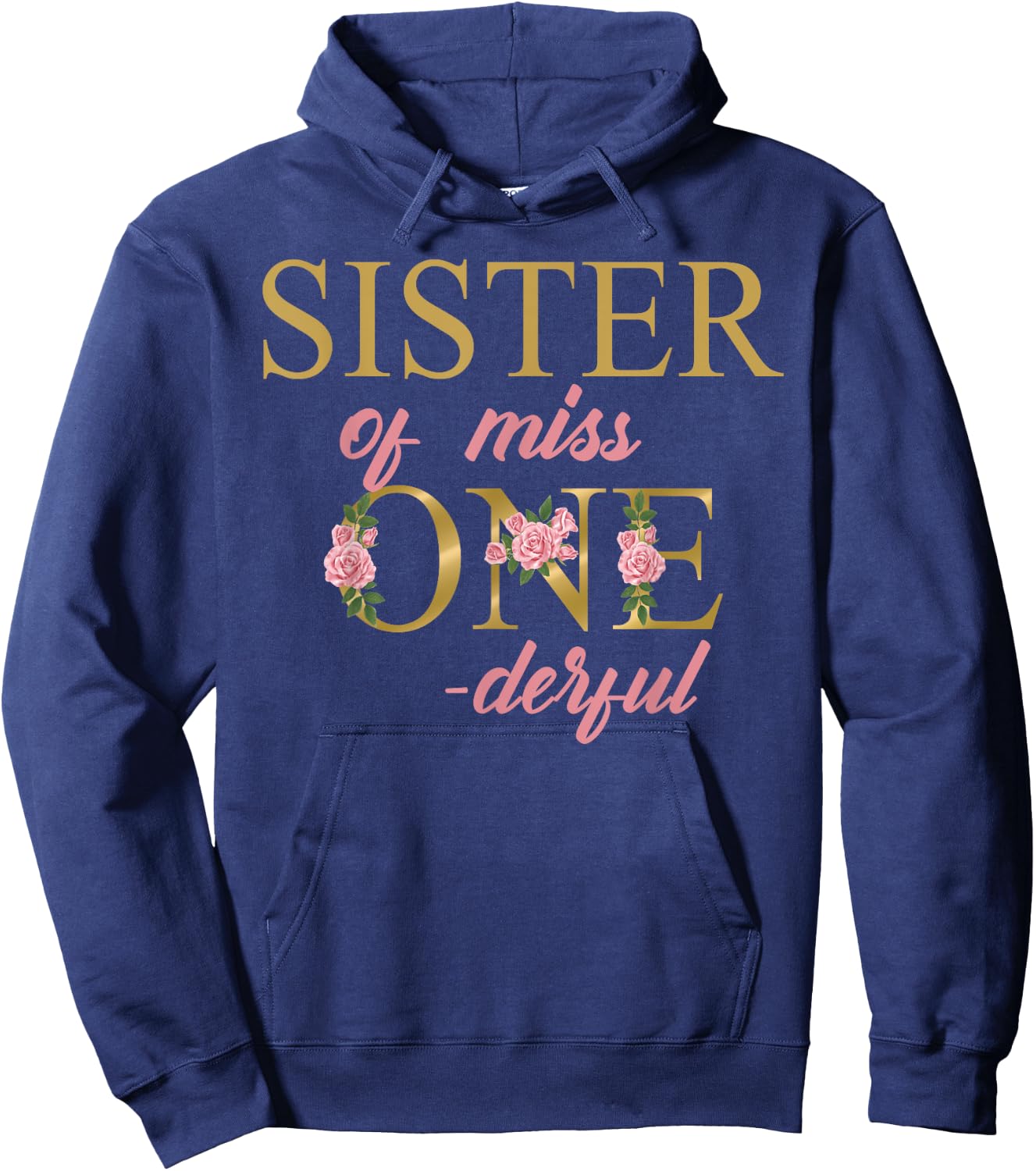 Sister of Miss Onederful 1st Birthday First One-Derful Hoodie - Hoodie | Navy