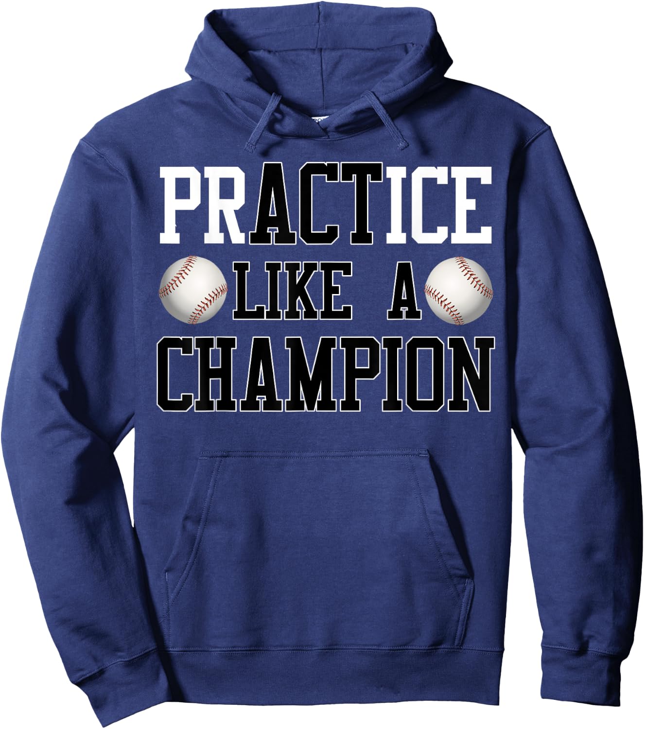 PrACTice Like A Champion Baseball for Boys and Men Hoodie - Hoodie | Navy