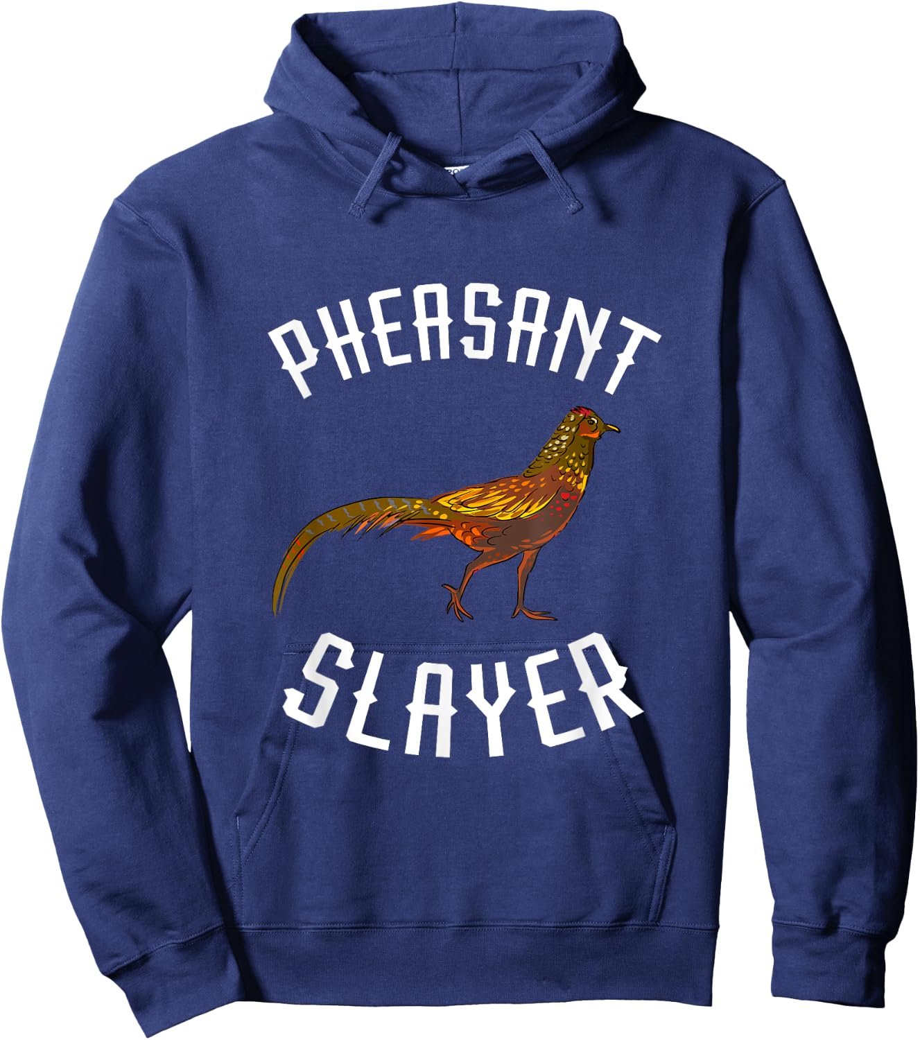 Pheasant Hunting Pheasant Slayer Plucking Pheasant Hunter Hoodie - Hoodie | Navy