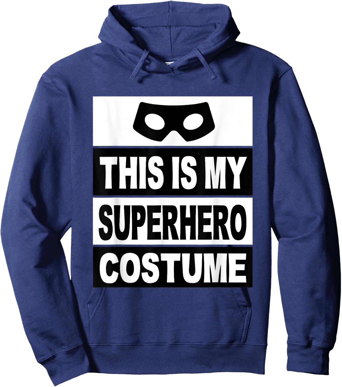 Retro This Is My Superhero Costume Shirt Lazy Costume Mask Hoodie - Hoodie | Navy