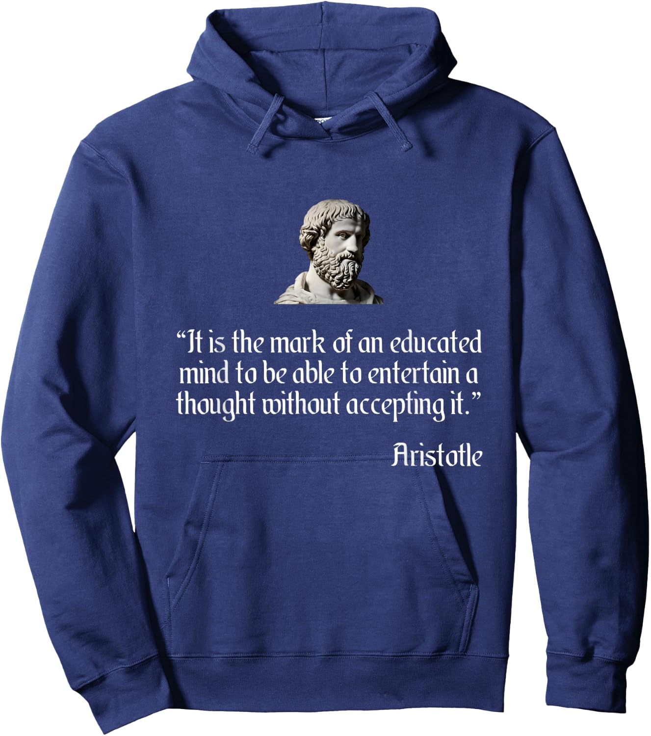 Aristotle Shirt on an Educated Mind Aristotle Philosophy Hoodie - Hoodie | Navy