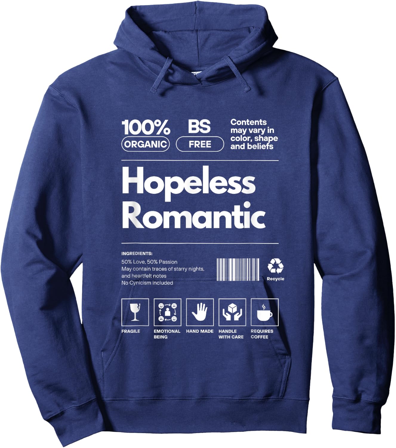 Hopeless Romantic Personality Nutrition Facts Sarcastic Hoodie - Hoodie | Navy