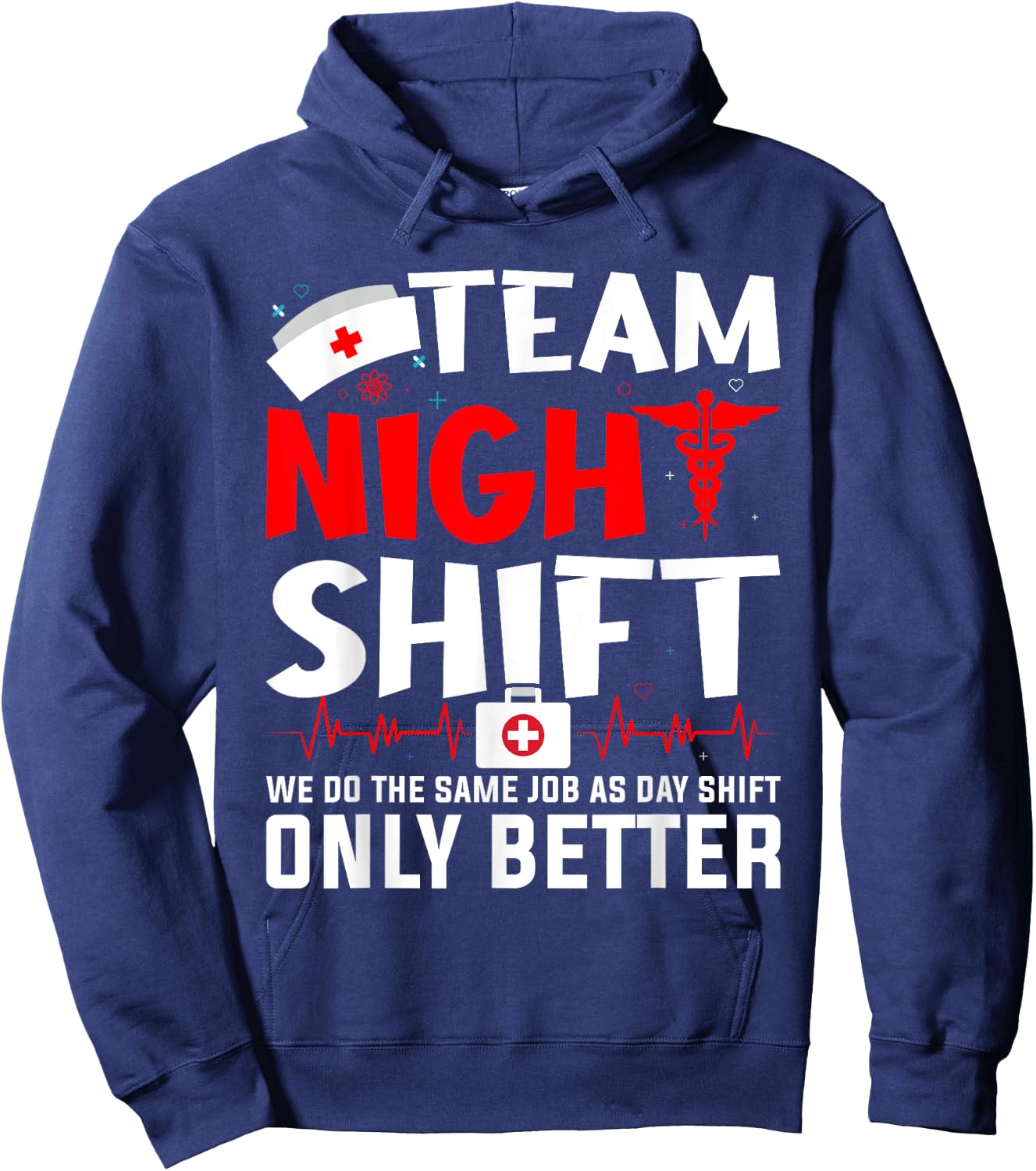 Team Night Shift - Nurse Appreciation - Night Shift Nurse Hoodie - Hoodie | Navy