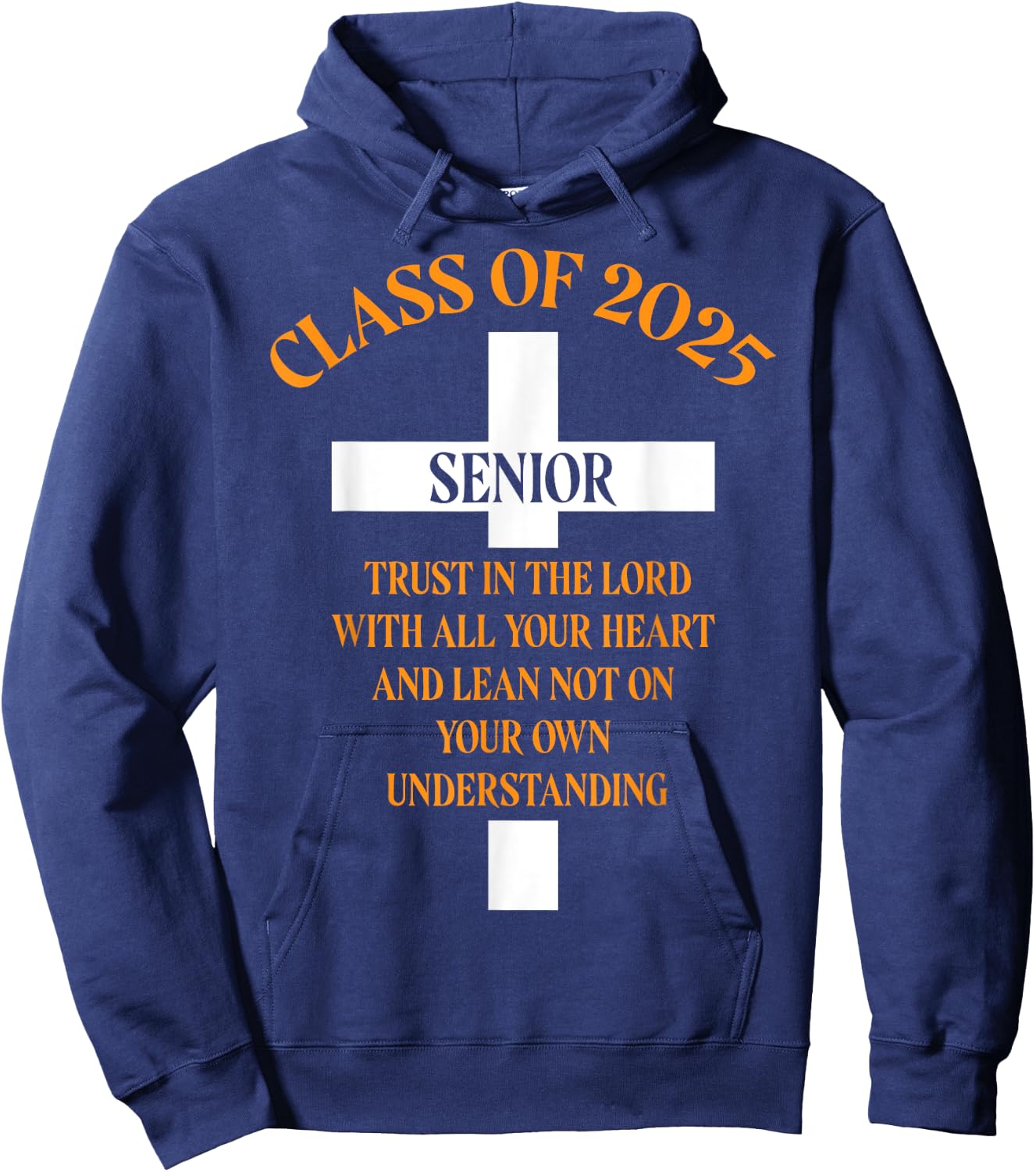 Senior Class of 2025 Cross Graduation Faith in God Hoodie - Hoodie | Navy