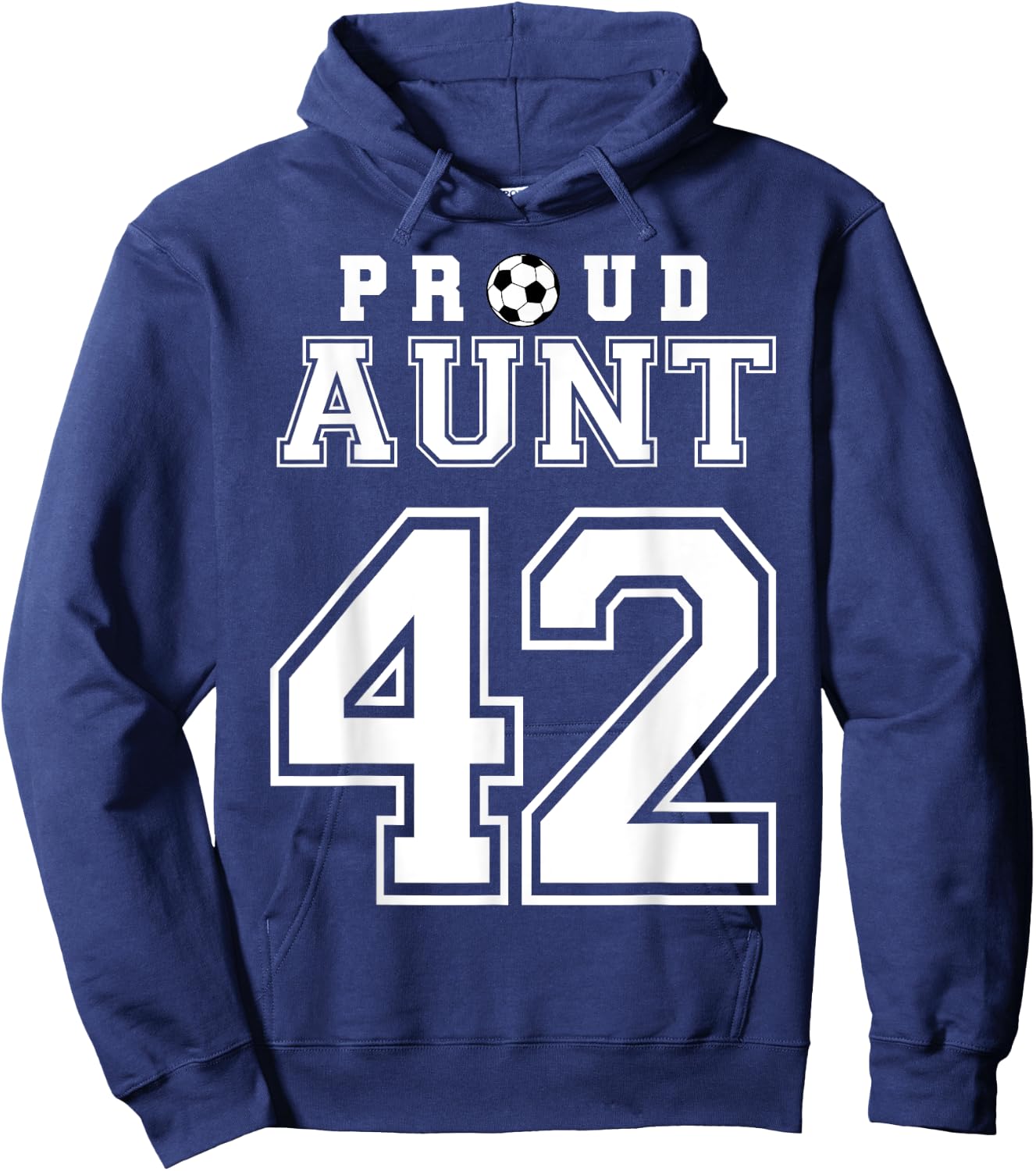 Number 42 Custom Proud Soccer Futbol Aunt Personalized Hoodie - Hoodie | Navy