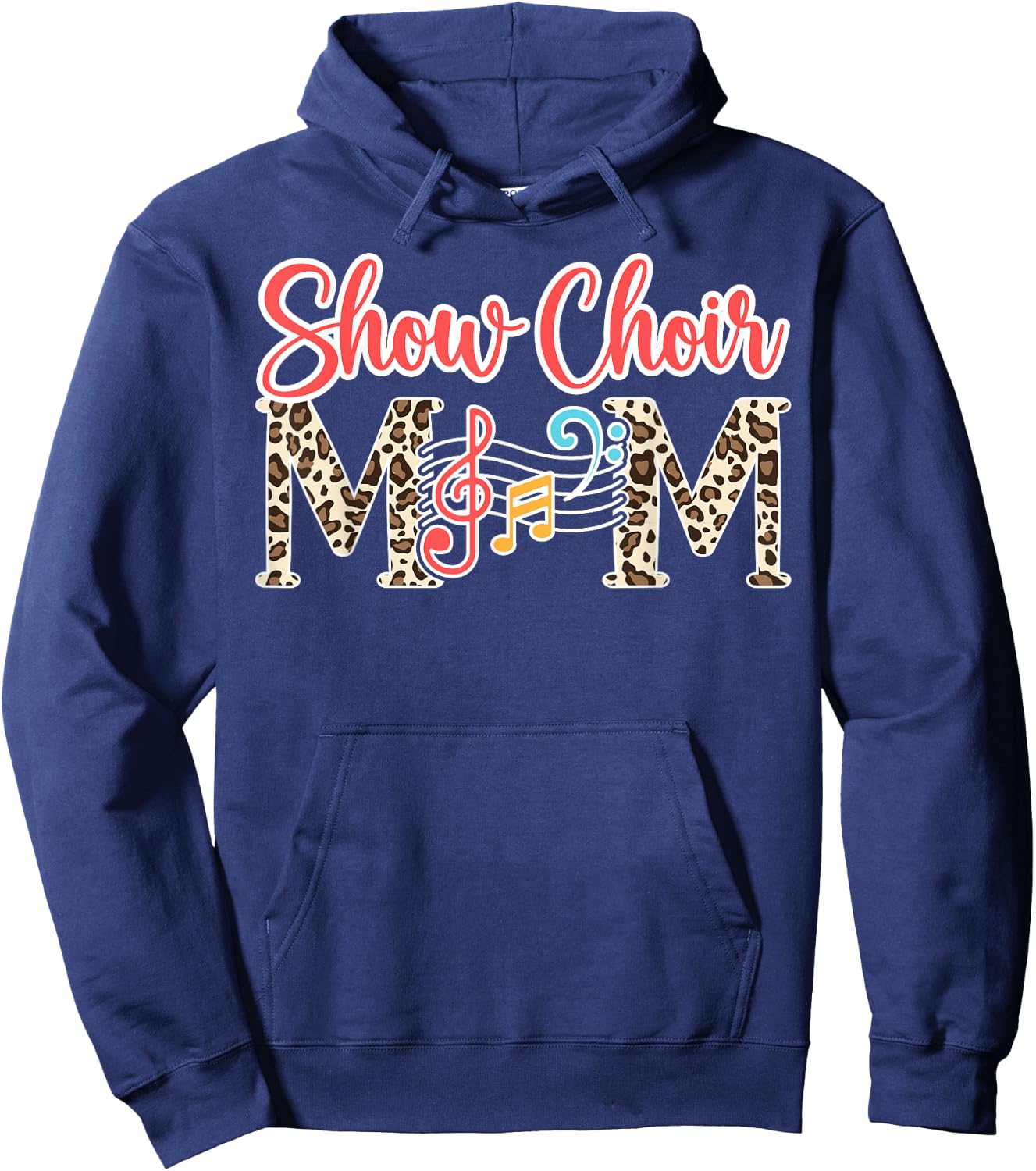 Show Choir Mom Of A Show Choir Member Leopard Hoodie - Hoodie | Navy