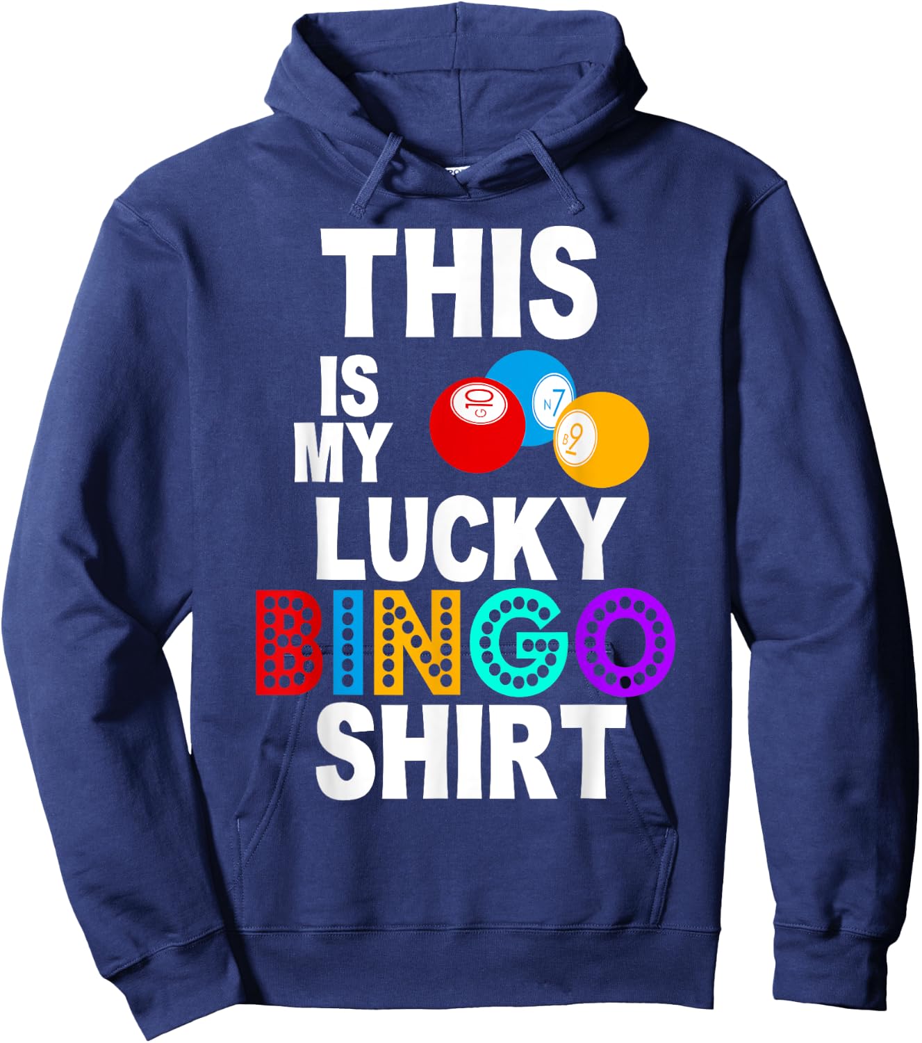 Lucky Bingo Shirt Funny Bingo Player Hobby Gambling Bingo Hoodie - Hoodie | Navy