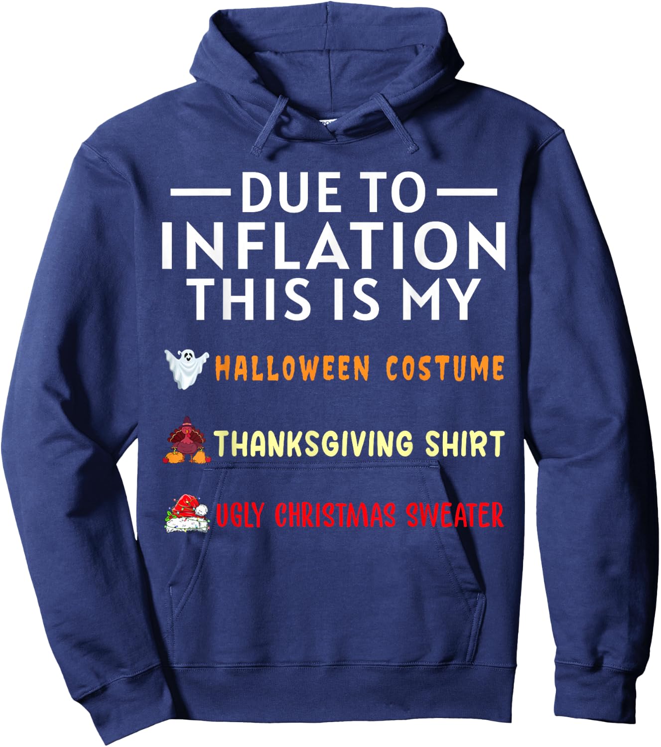 Due To Inflation This Is My Funny Halloween Costume Hoodie - Hoodie | Navy