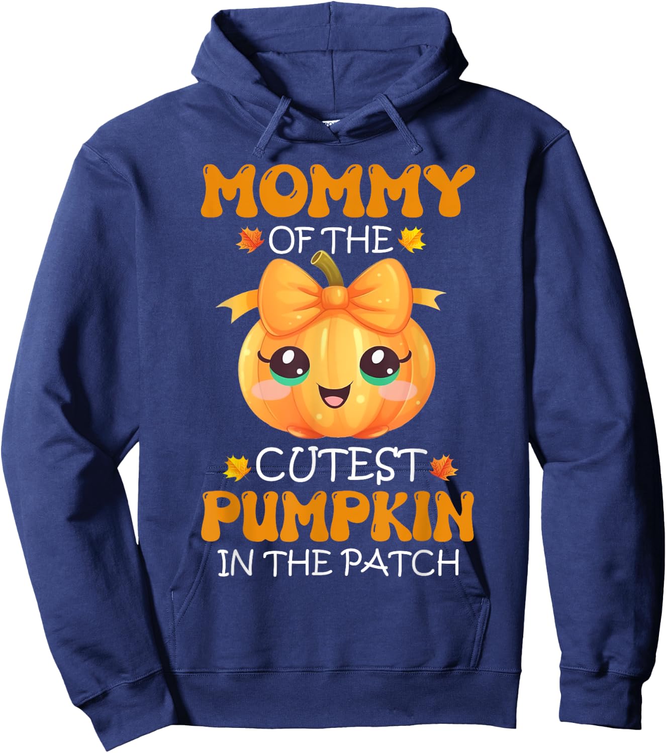 Mommy Of The Cutest Pumpkin In The Patch Halloween Hoodie - Hoodie | Navy