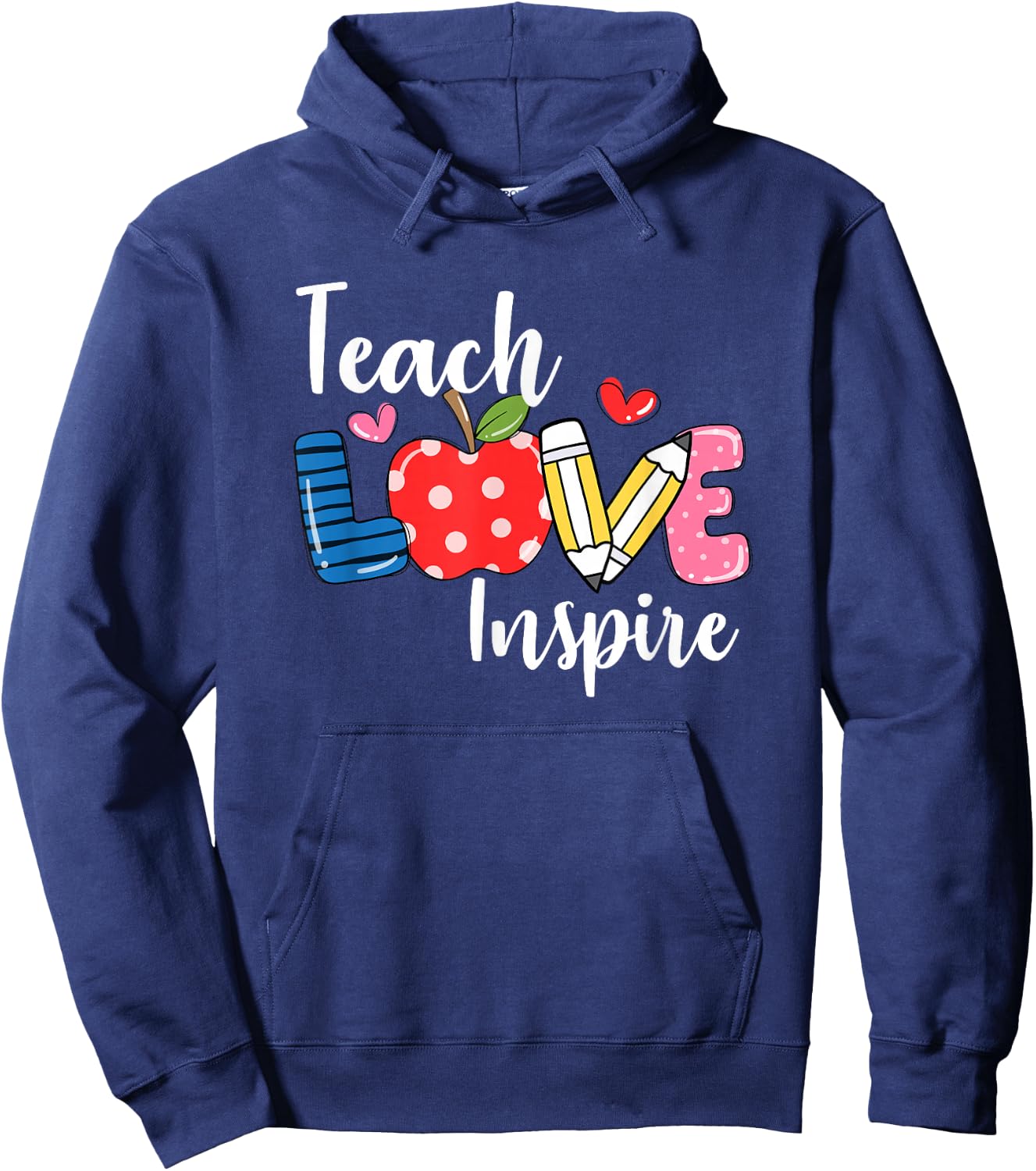 Teach Love Inspire Back To School Cute Teacher Squad Hoodie - Hoodie | Navy