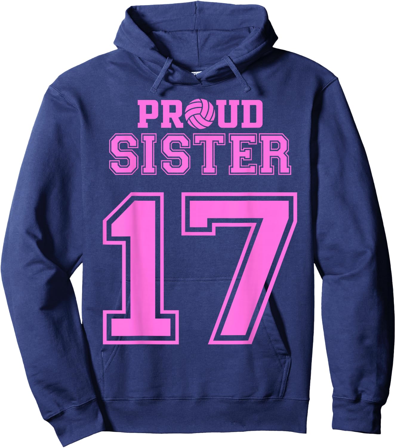 Proud Volleyball Sister Number 17 P Hoodie - Hoodie | Navy