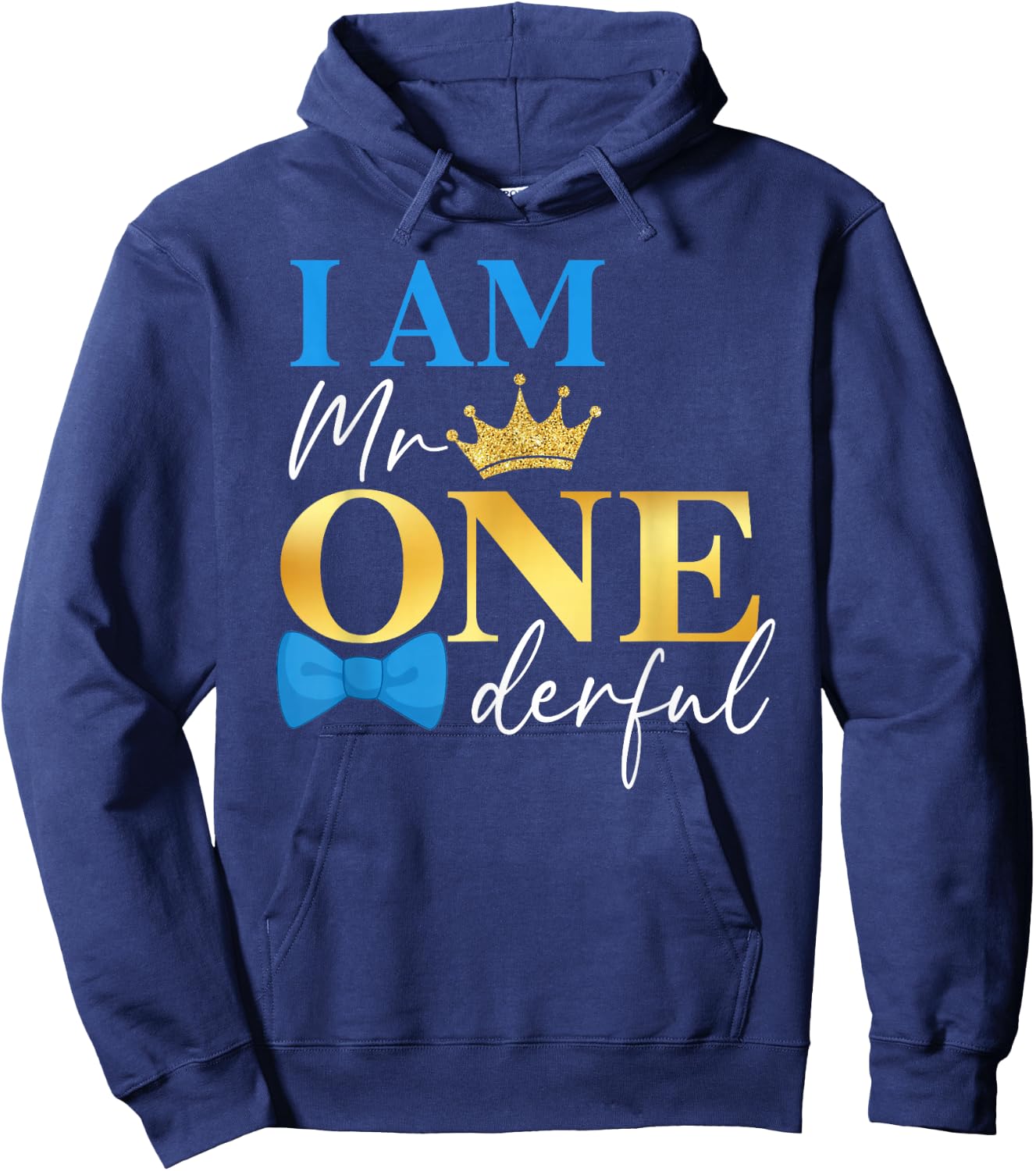 I Am Mr Onederful 1st Birthday First One-Derful Baby Boy Hoodie - Hoodie | Navy