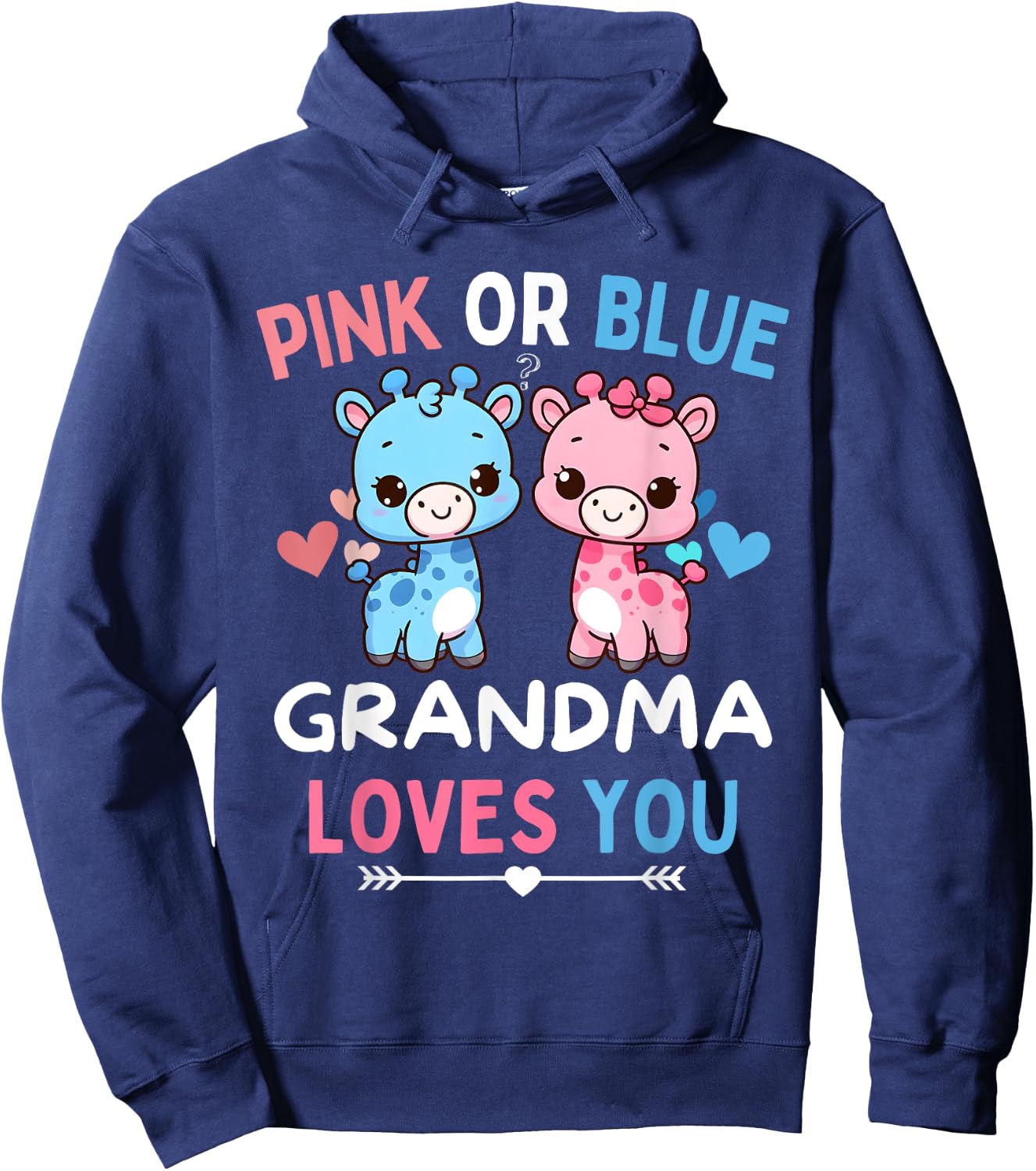 Pink or Blue Grandma Loves You Baby Gender Reveal Giraffe Hoodie - Hoodie | Navy