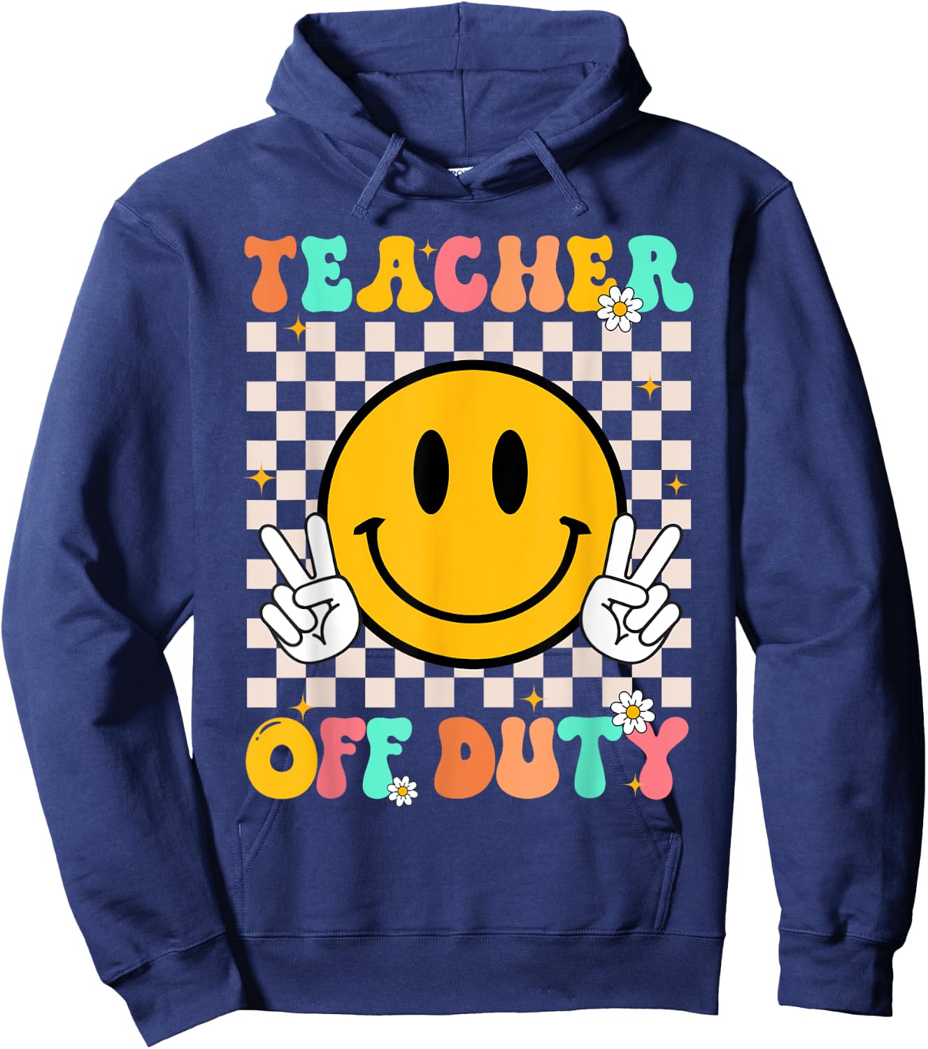 Teacher Off Duty Smile Face Retro Groovy Last Day Of School Hoodie - Hoodie | Navy