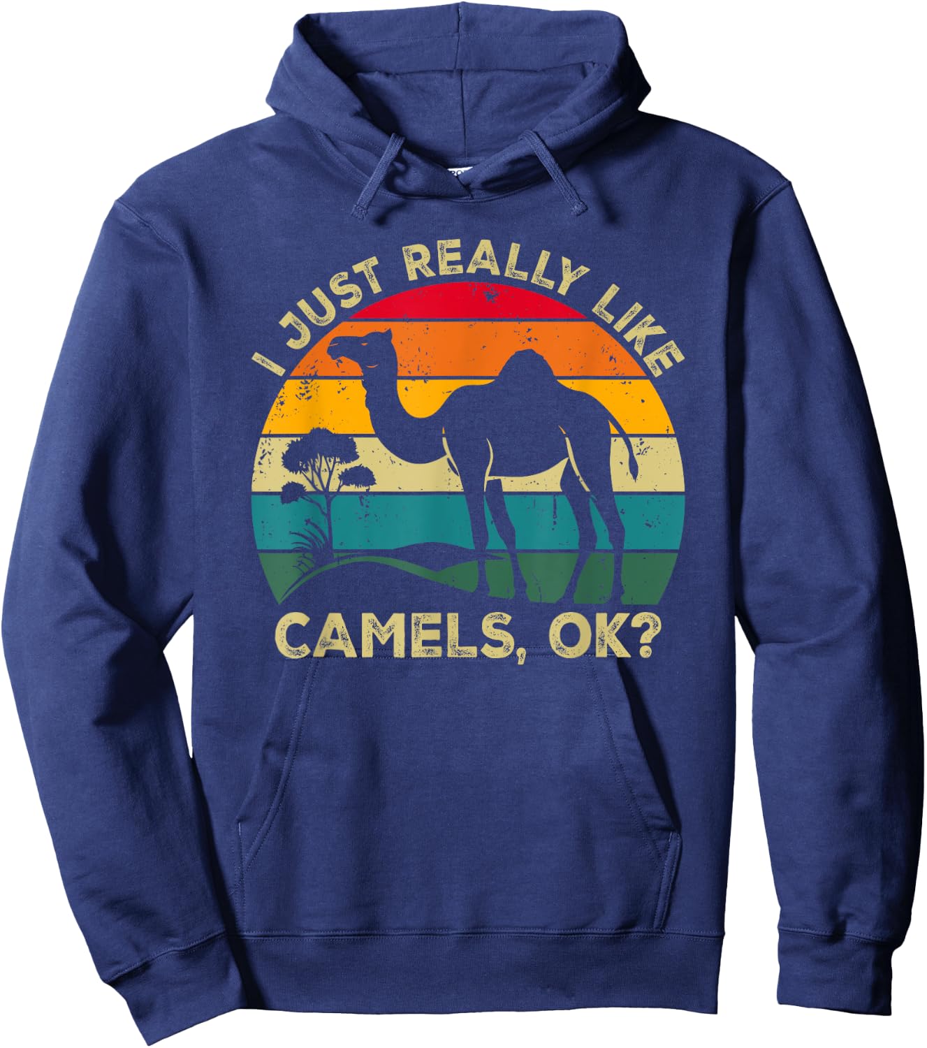 I Just Really Like Camels, OK? Funny Camel Retro Hoodie - Hoodie | Navy