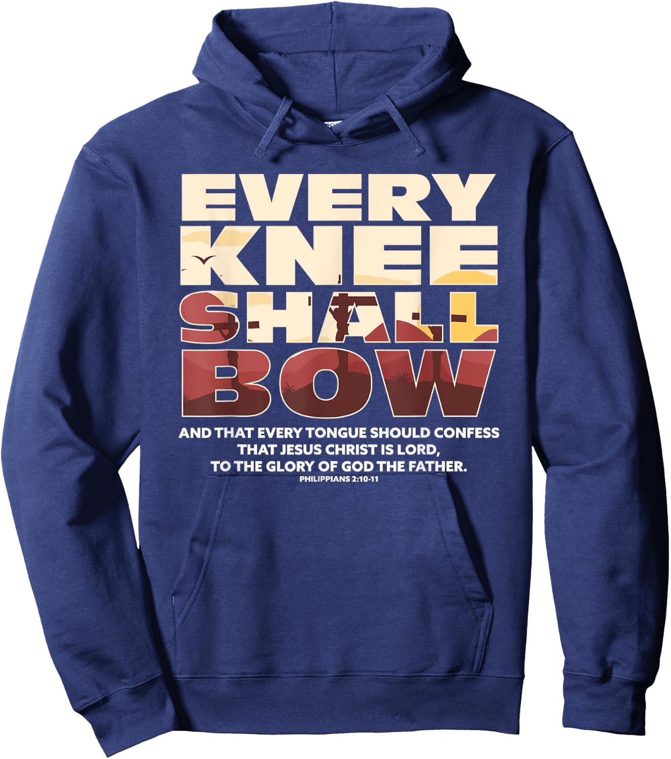 Every Knee Shall Bow Christian Religion Bible Verse Hoodie - Hoodie | Navy