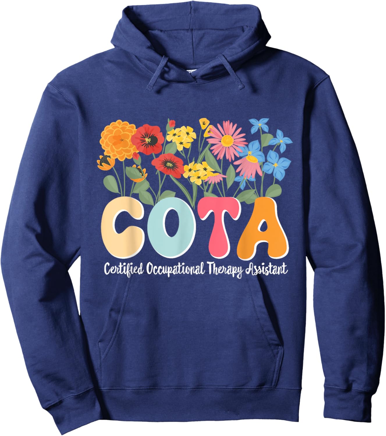 COTA Appreciation Certified Occupational Therapy Assistant Hoodie - Hoodie | Navy