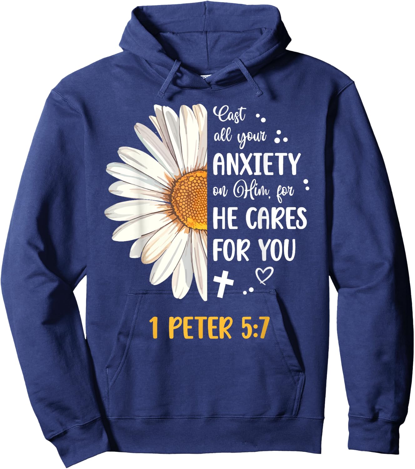 Daisy 1 Peter 5:7 Cast All Your Anxiety On Him Bible Verse Hoodie - Hoodie | Navy