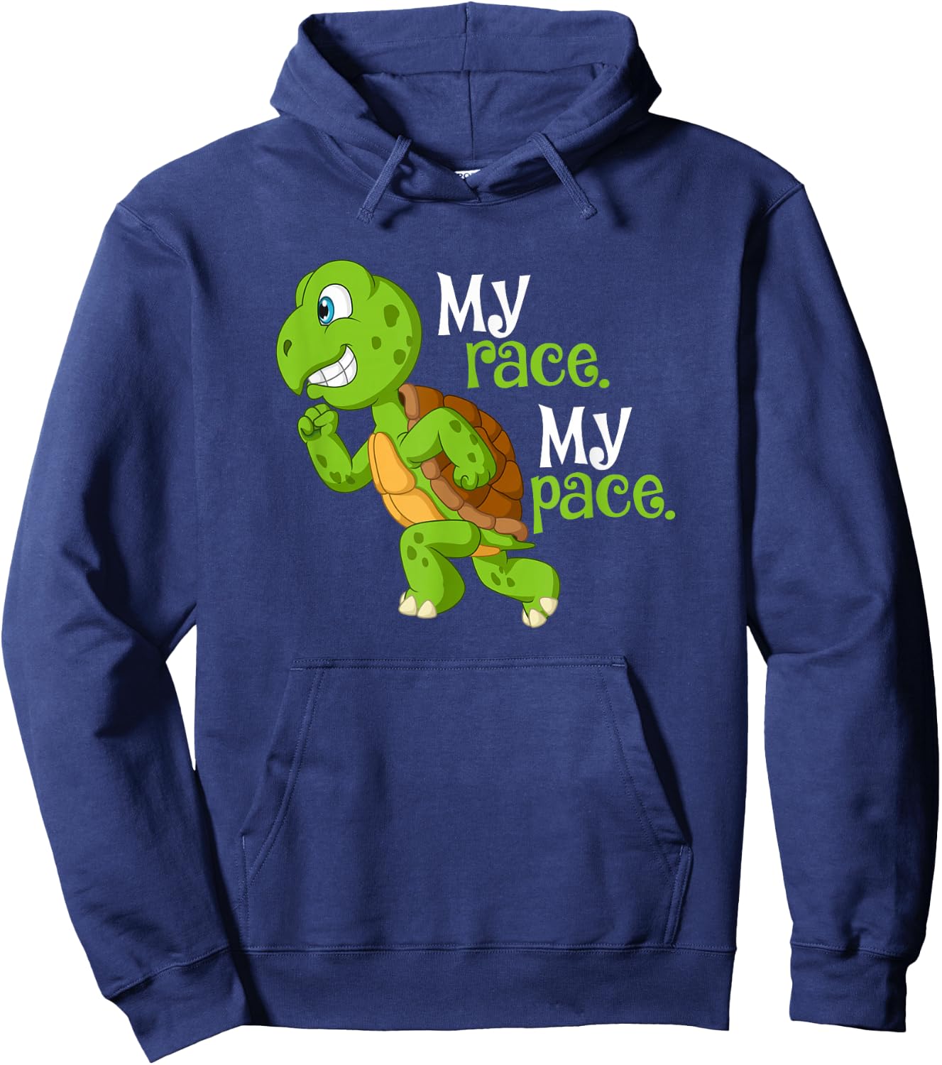 My Race My Pace Turtle Running For Health And Happiness Fun Hoodie - Hoodie | Navy