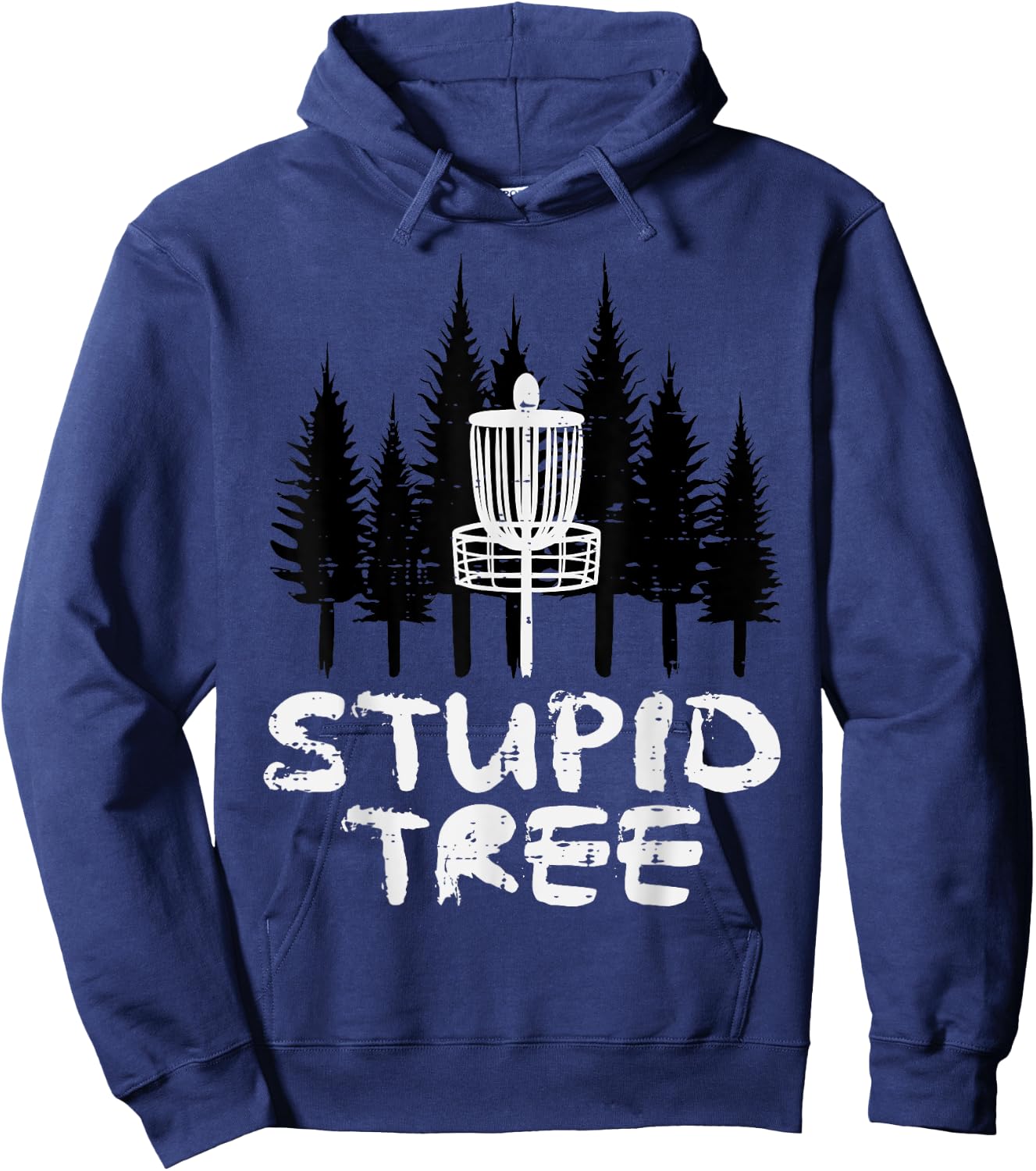 Disc Golf Stupid Tree Funny Frisbee Golfer Frolf Men Women Hoodie - Hoodie | Navy