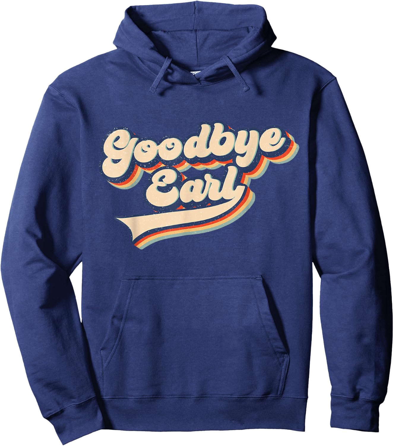 Goodbye Earl Retro Vintage Funny Maryanne and Wanda Hoodie - Hoodie | Navy