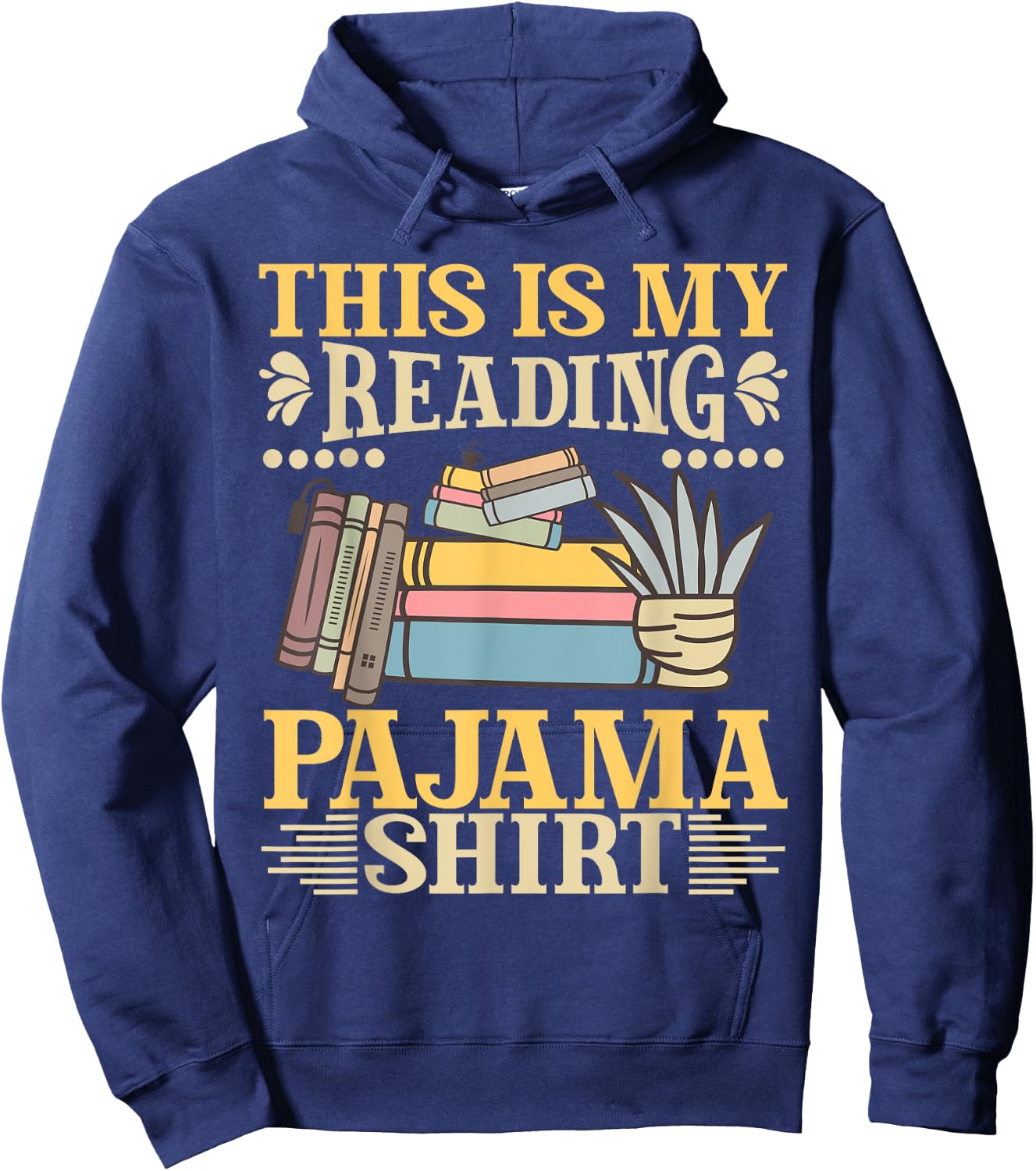 Book And Pajama This Is My Reading Pajama Bedtime Reading Hoodie - Hoodie | Navy