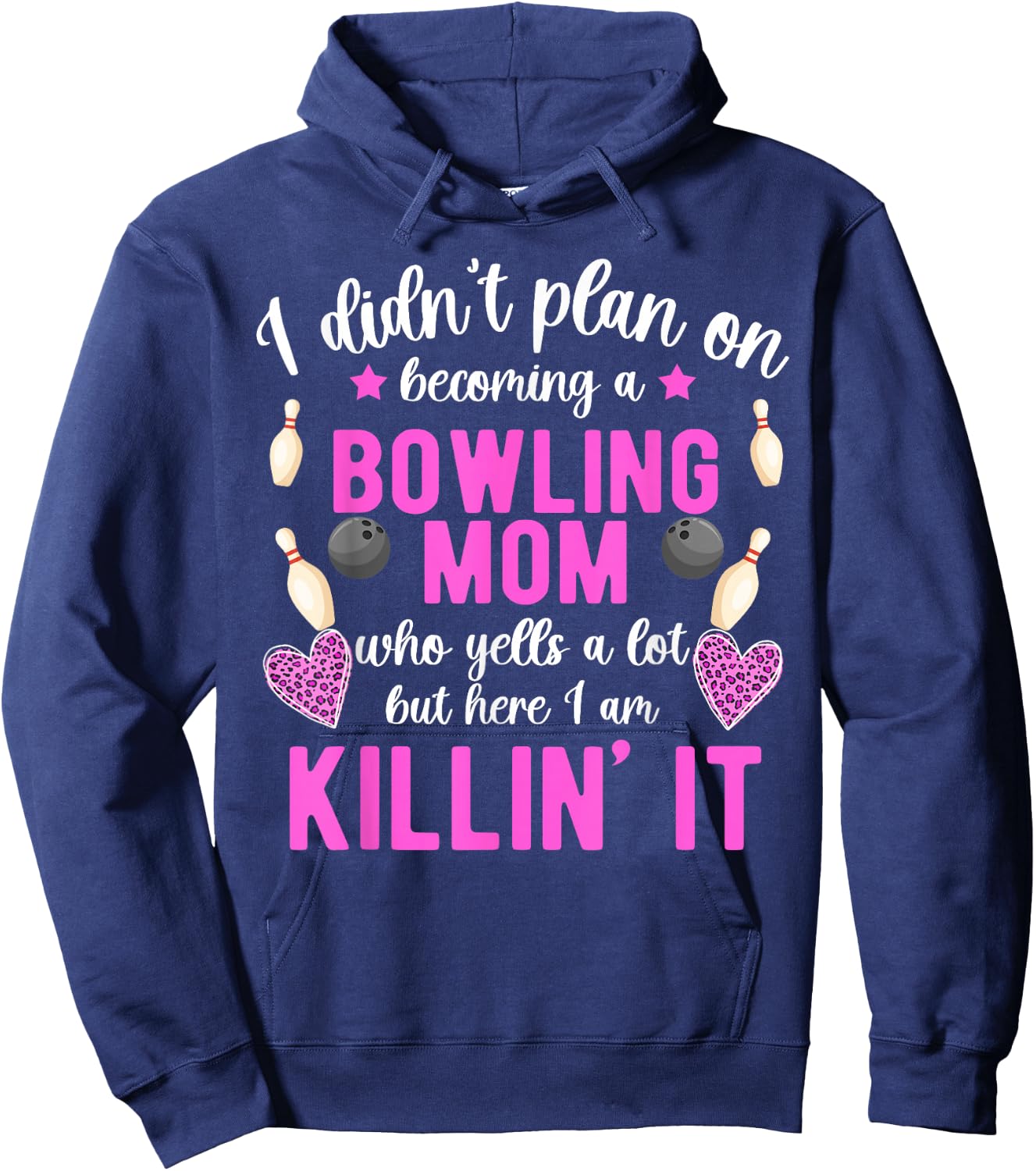 Becoming A Bowling Mom Of A Bowler Mother Bowling Mama Hoodie - Hoodie | Navy