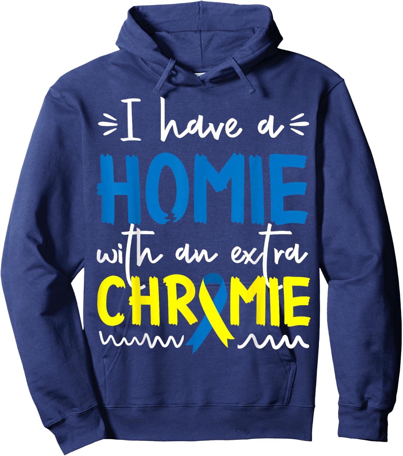 Down Syndrome Awareness Shirt for Friend Homie Down Syndrome Hoodie - Hoodie | Navy