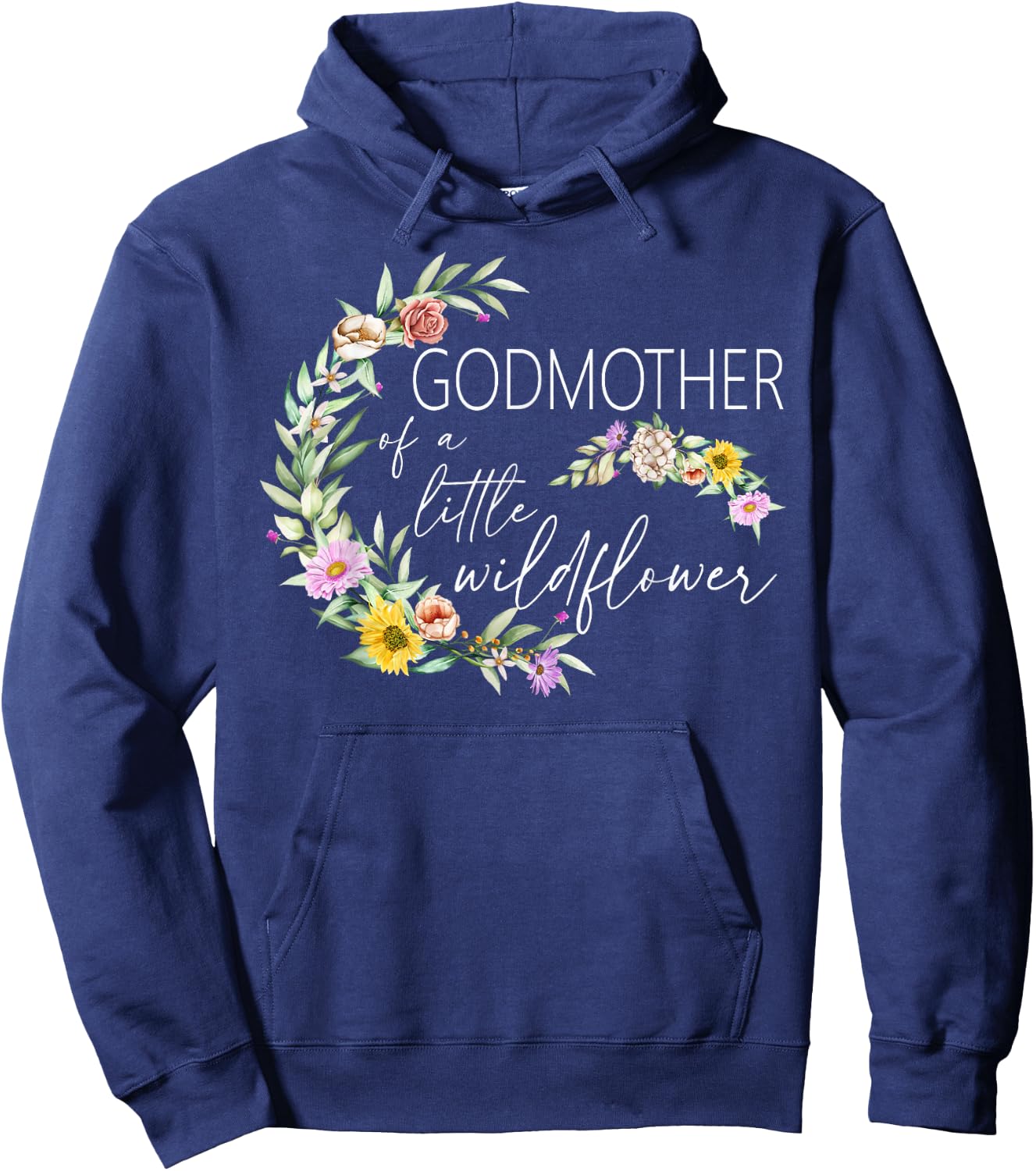 Godmother Of The Little Wildflower Birthday Party Baby Hoodie - Hoodie | Navy
