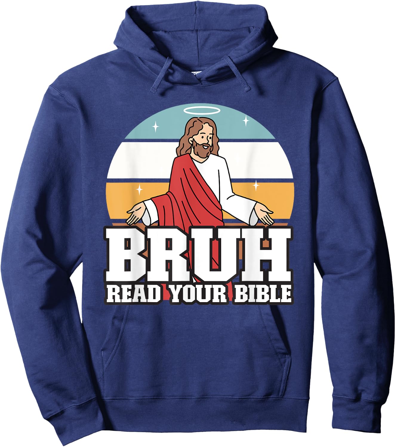 Funny Jesus Gifts, Christian, Bruh Read Your Bible Hoodie - Hoodie | Navy
