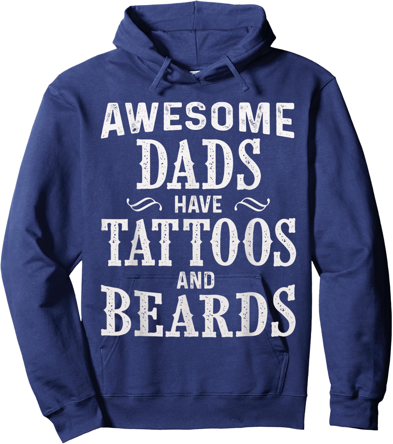 Awesome Dads Have Tattoos and Beards Fathers Day Hoodie - Hoodie | Navy