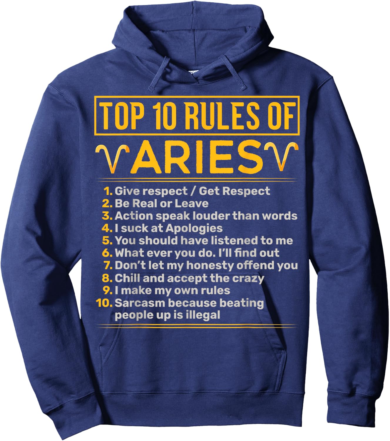 Top 10 Rules Of Aries Ram Astrology Sign Birthday Hoodie - Hoodie | Navy