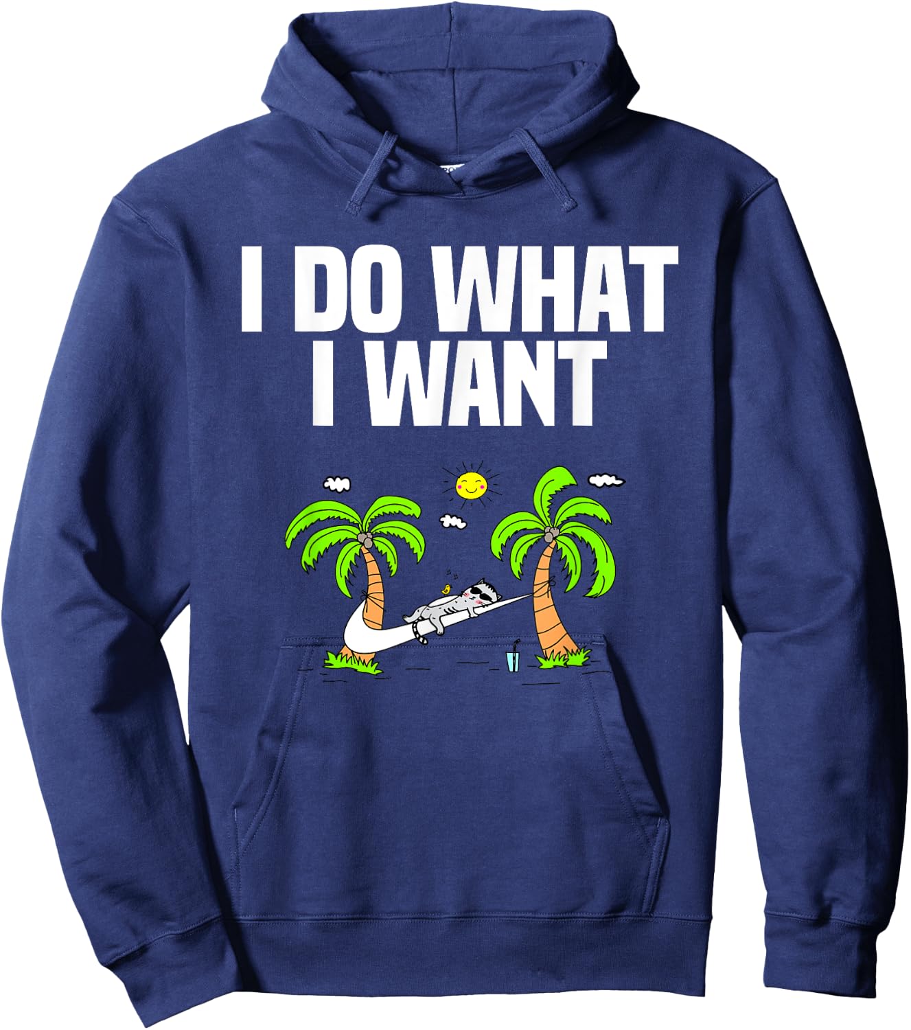 I DO WHAT I WANT cat lover gifts and men funny Hoodie - Hoodie | Navy