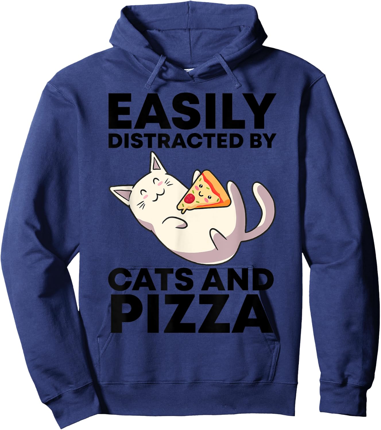Easily Distracted By Cats And Pizza Kawaii Cat Lovers Gift Men Women Girls Kids Hoodie - Hoodie | Navy