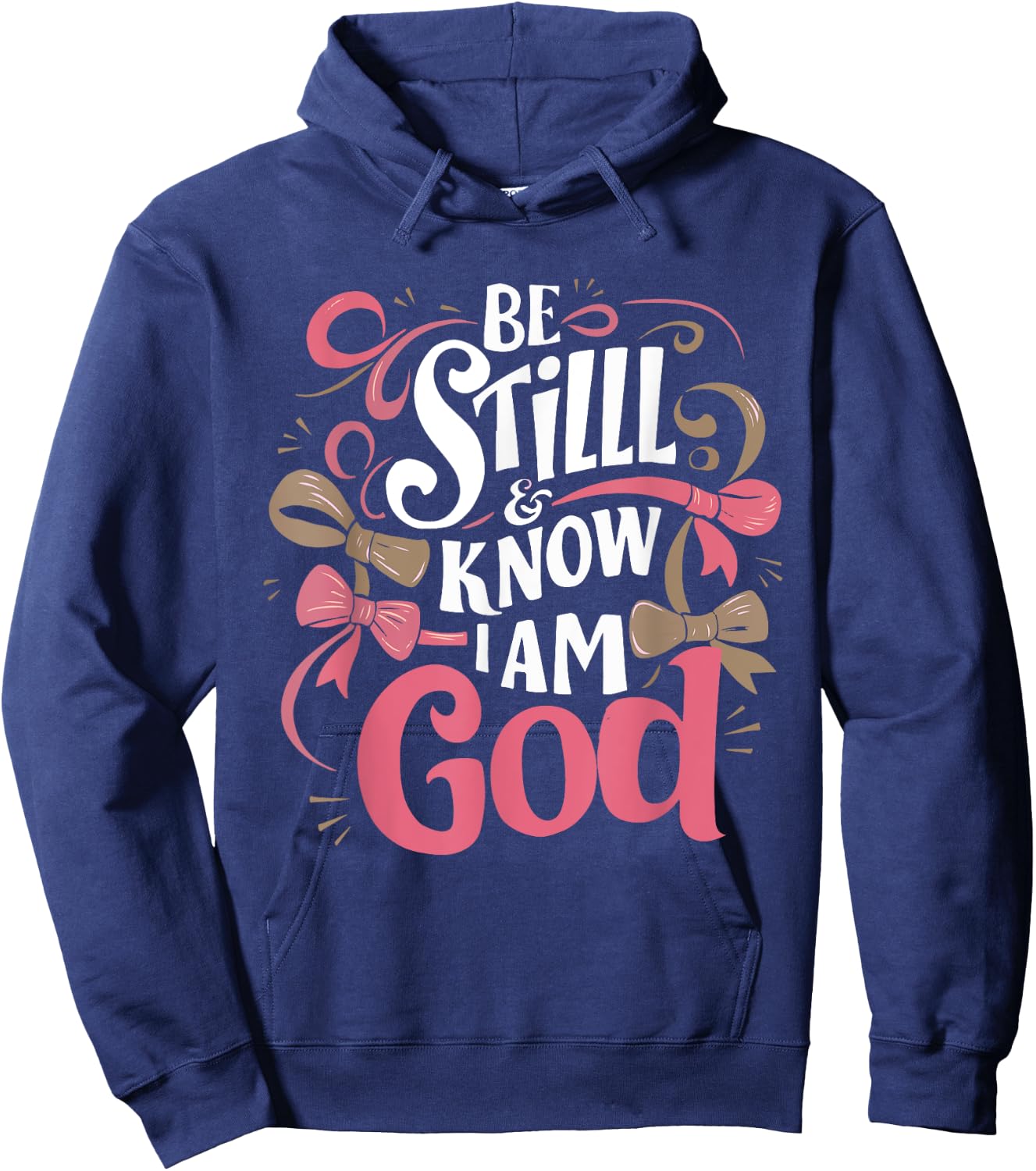 Be Still and Know That I Am God Psalm Bible Verse Coquette Hoodie - Hoodie | Navy