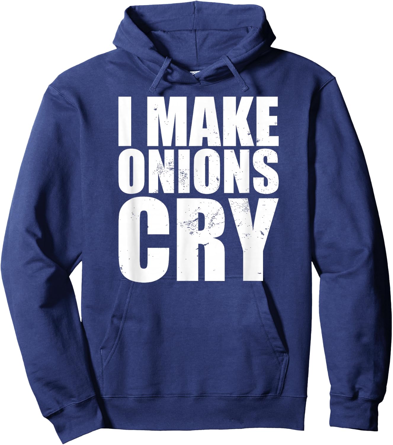 Funny Chef I Make Onions Cry Hoodie - Hoodie | Navy