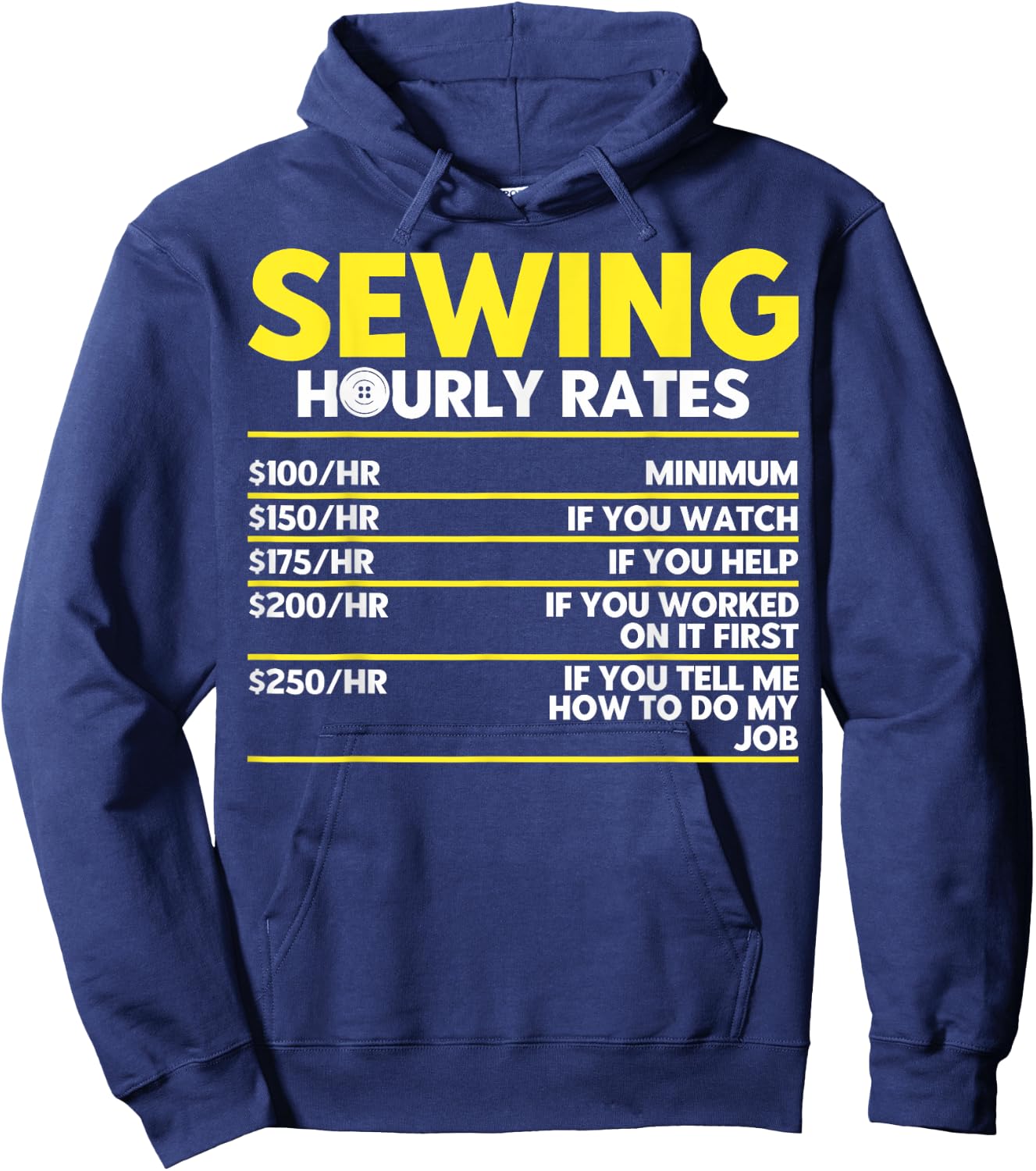 Sewers Tailors Seamstresses Sewing Hourly Rates Sewing Hobby Hoodie - Hoodie | Navy