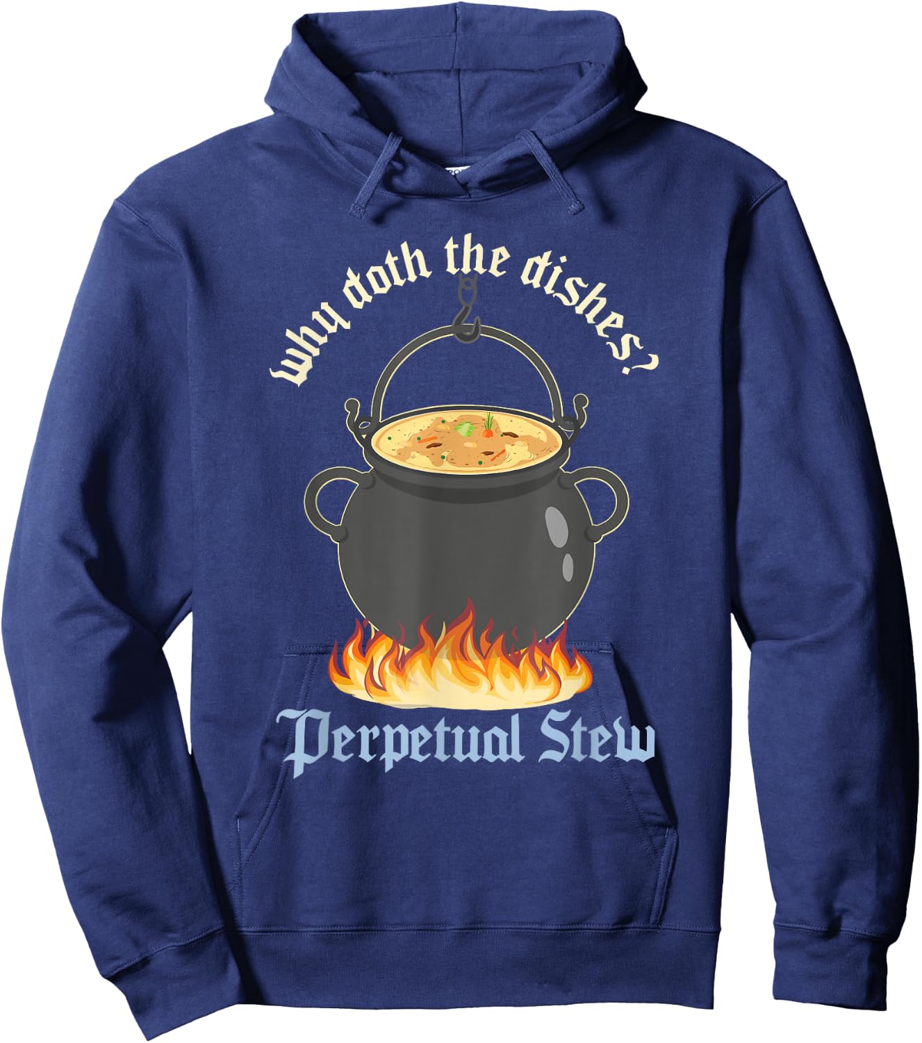 Perpetual Stew Broth cauldron Medieval History Studies Hoodie - Hoodie | Navy